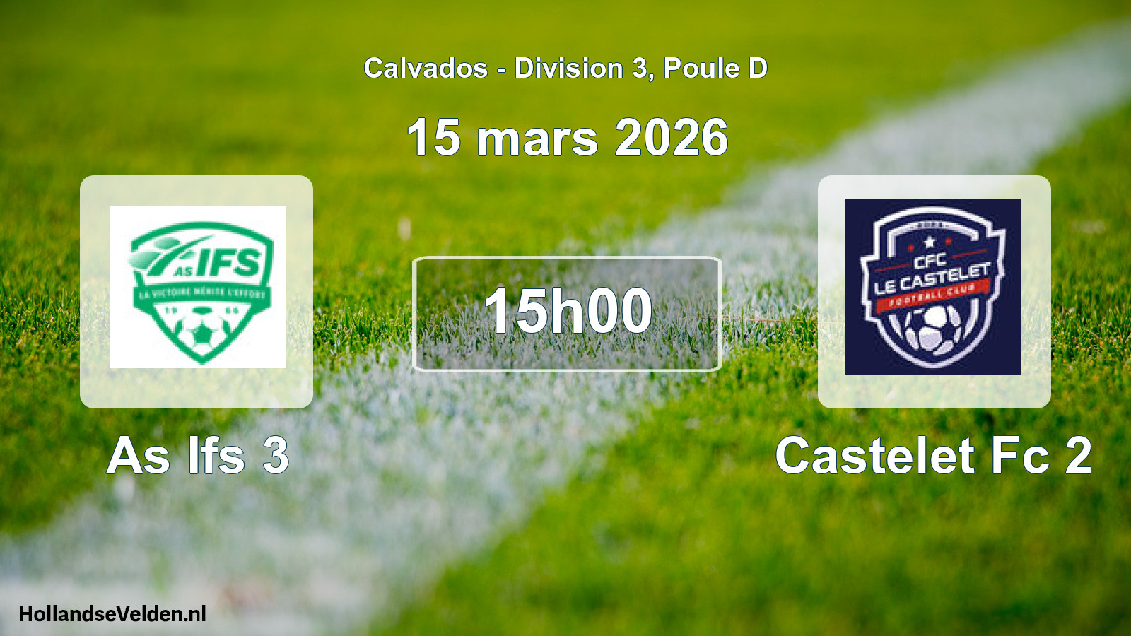 Scheduled Match: As Ifs 3 - Castelet Fc 2 (15 March 2026)