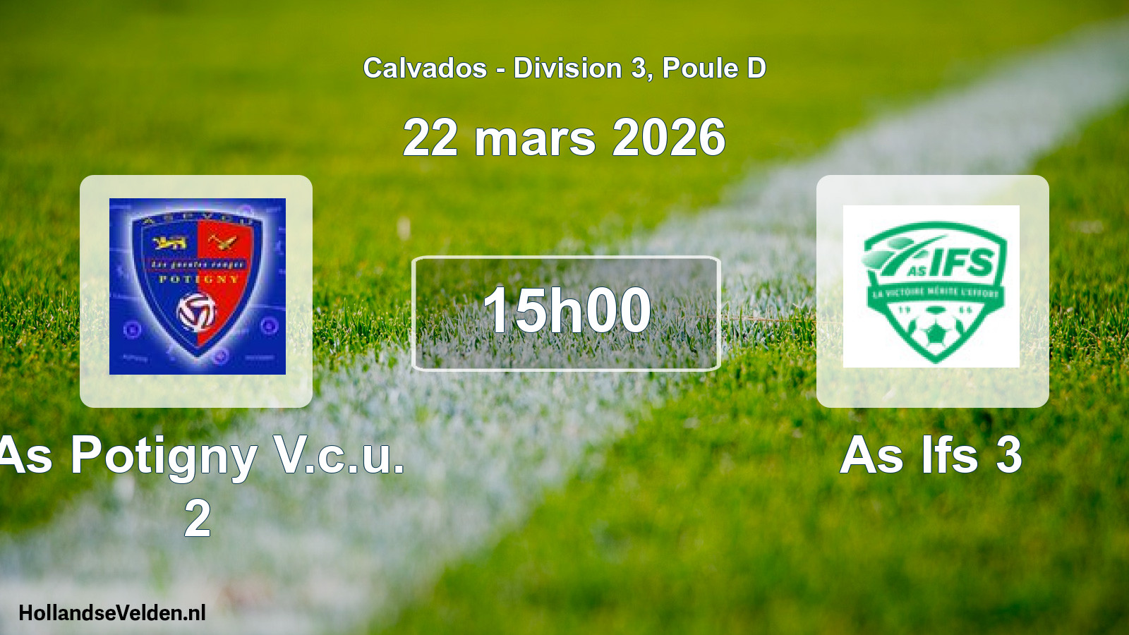 Geplande wedstrijd: As Potigny V.c.u. 2 - As Ifs 3 (22 mars 2026)