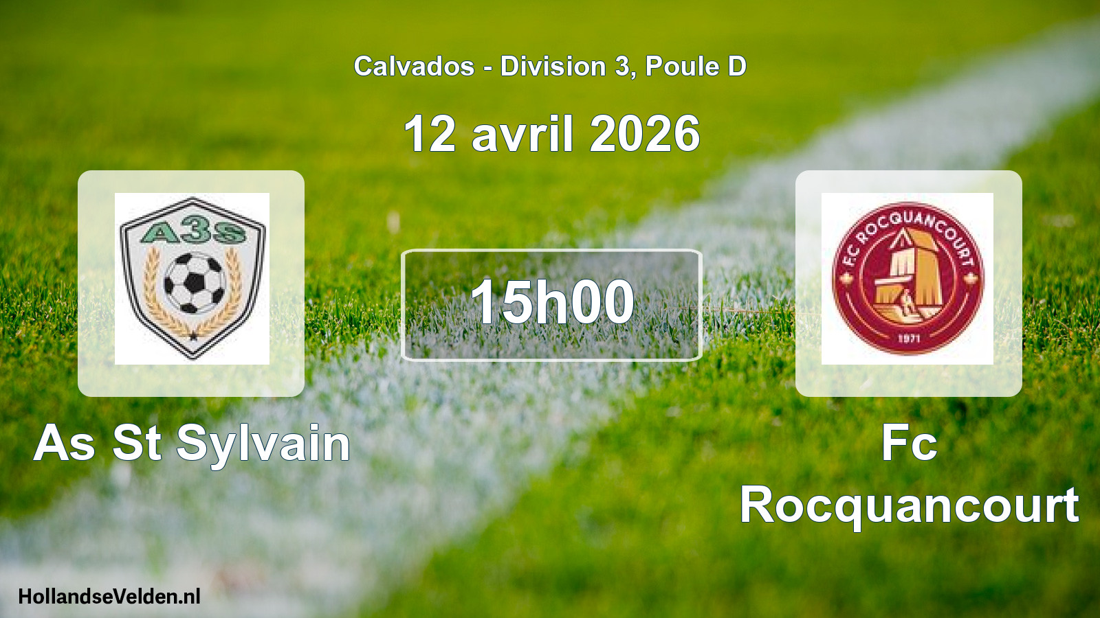 Geplande wedstrijd: As St Sylvain - Fc Rocquancourt (12 avril 2026)