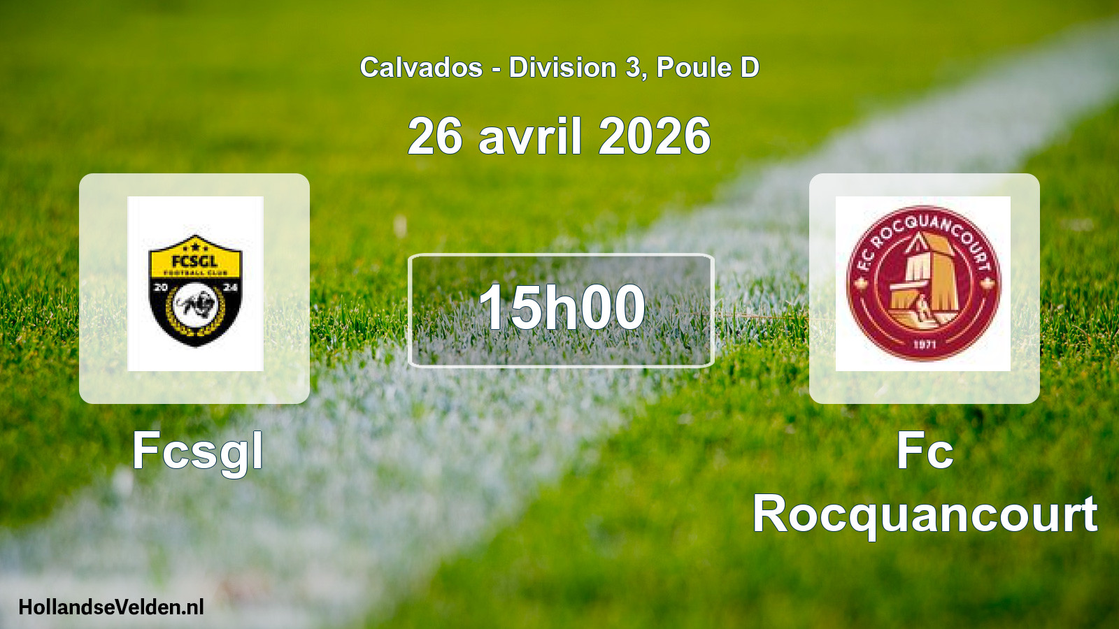 Scheduled Match: Fcsgl - Fc Rocquancourt (26 April 2026)