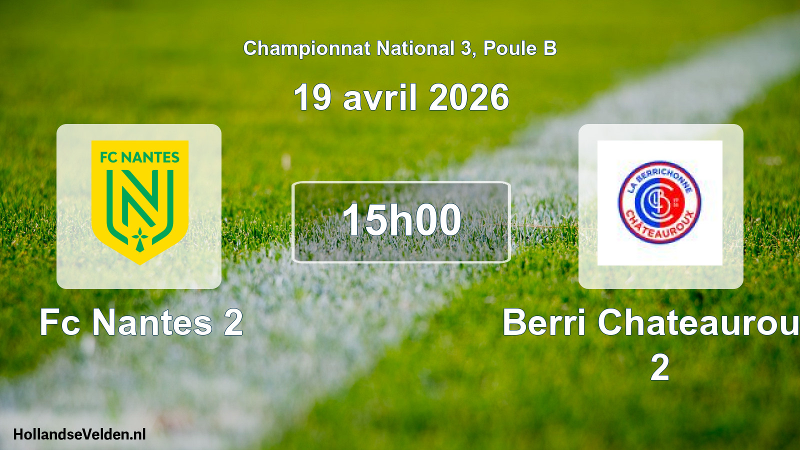 Scheduled Match: Fc Nantes 2 - Berri Chateauroux 2 (19 April 2026)