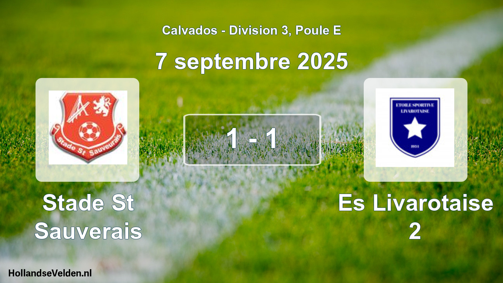 Gespeelde wedstrijd: Stade St Sauverais - Es Livarotaise 2 1 - 1 (7 septembre 2025)