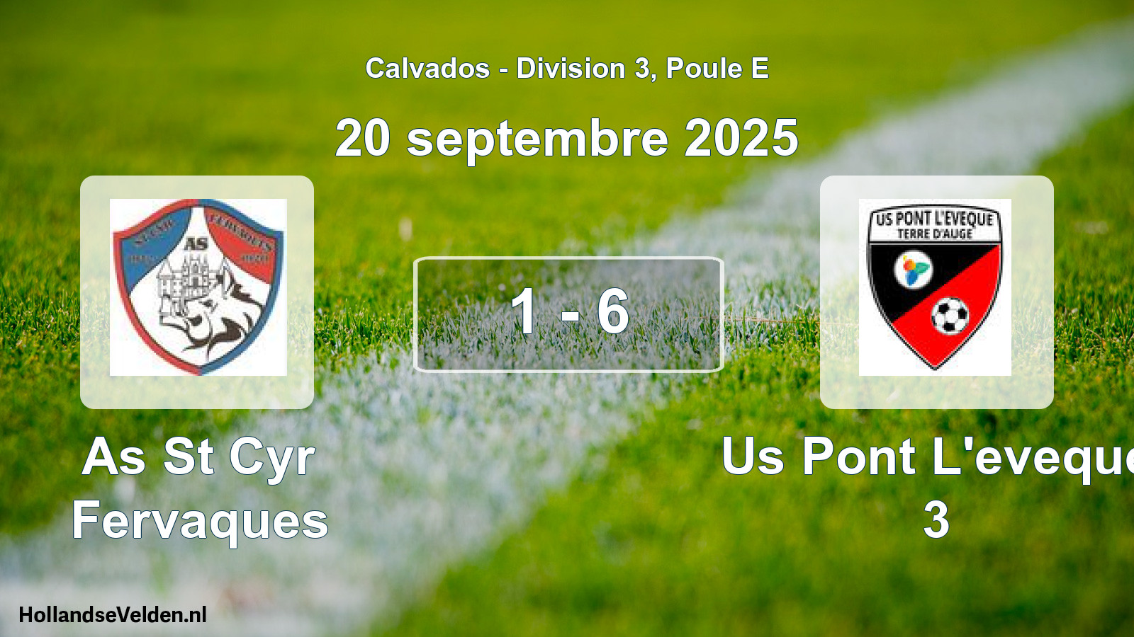 Gespeelde wedstrijd: As St Cyr Fervaques - Us Pont L'eveque 3 1 - 6 (20 septembre 2025)