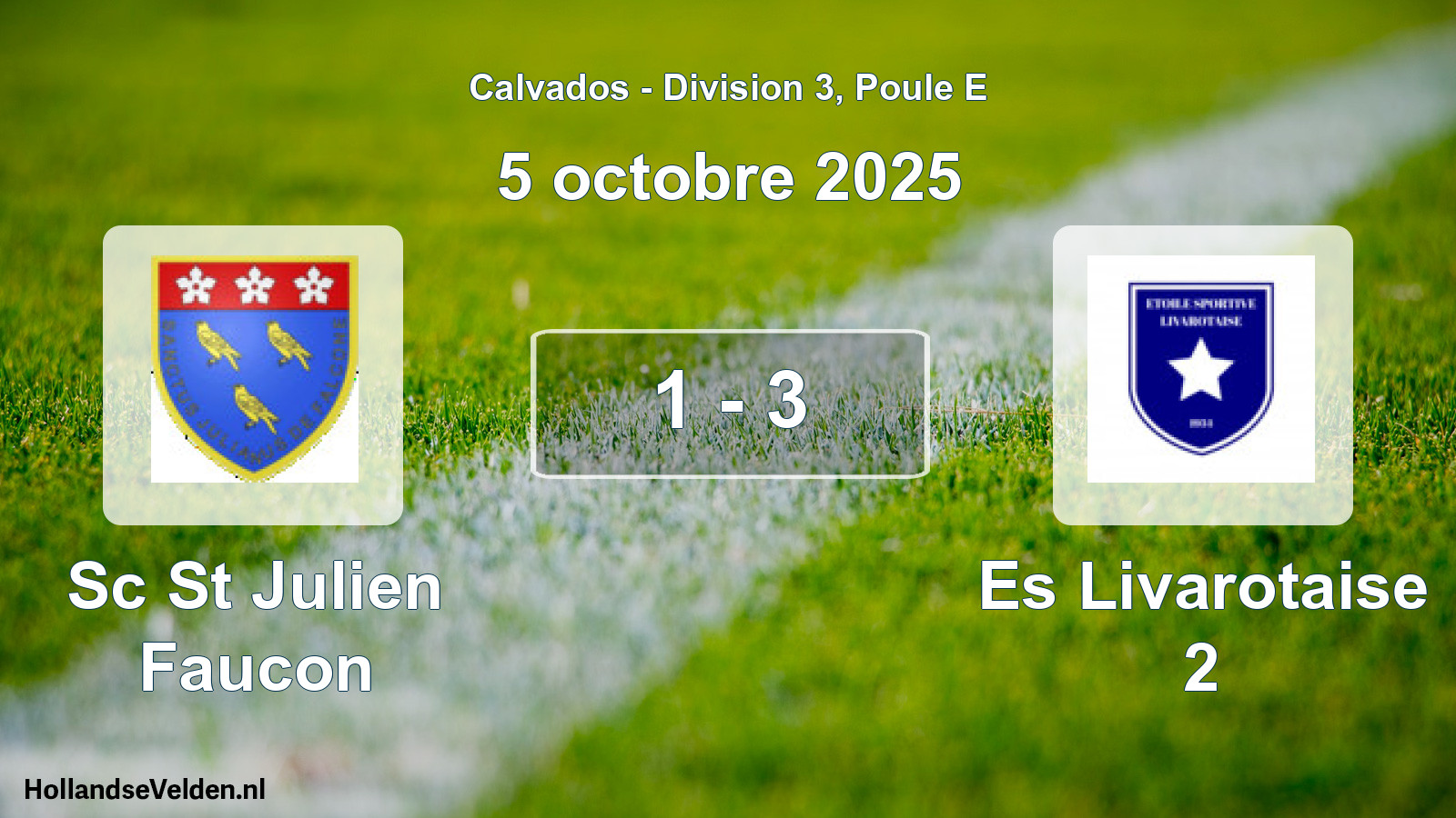 Gespeelde wedstrijd: Sc St Julien Faucon - Es Livarotaise 2 1 - 3 (5 octobre 2025)