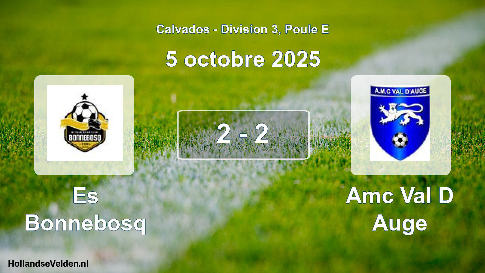 Total number of matches played: Es Bonnebosq - Amc Val D Auge 2 - 2 (5 October 2025)