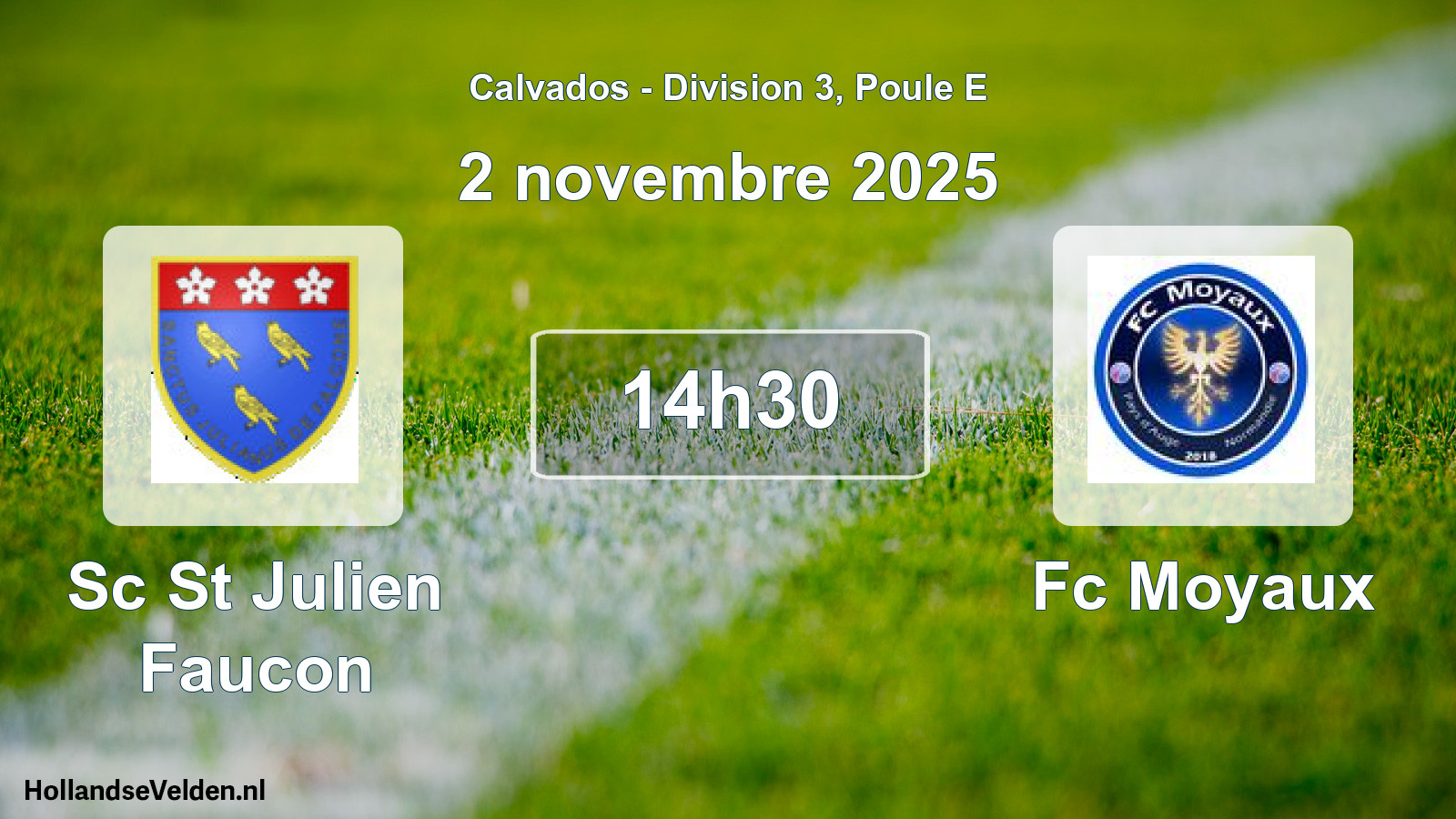 Geplande wedstrijd: Sc St Julien Faucon - Fc Moyaux (2 novembre 2025)