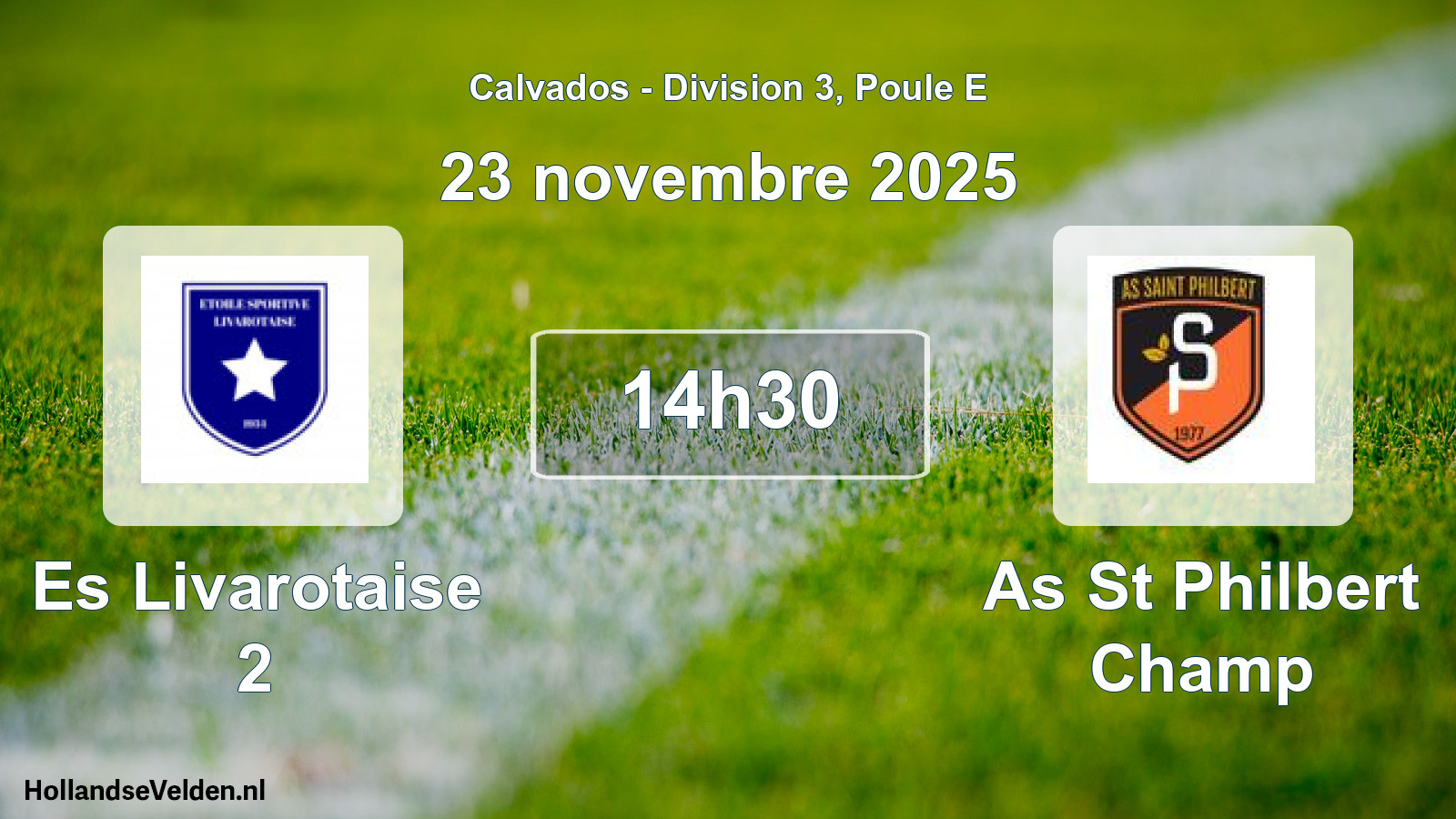 Scheduled Match: Es Livarotaise 2 - As St Philbert Champ (23 November 2025)