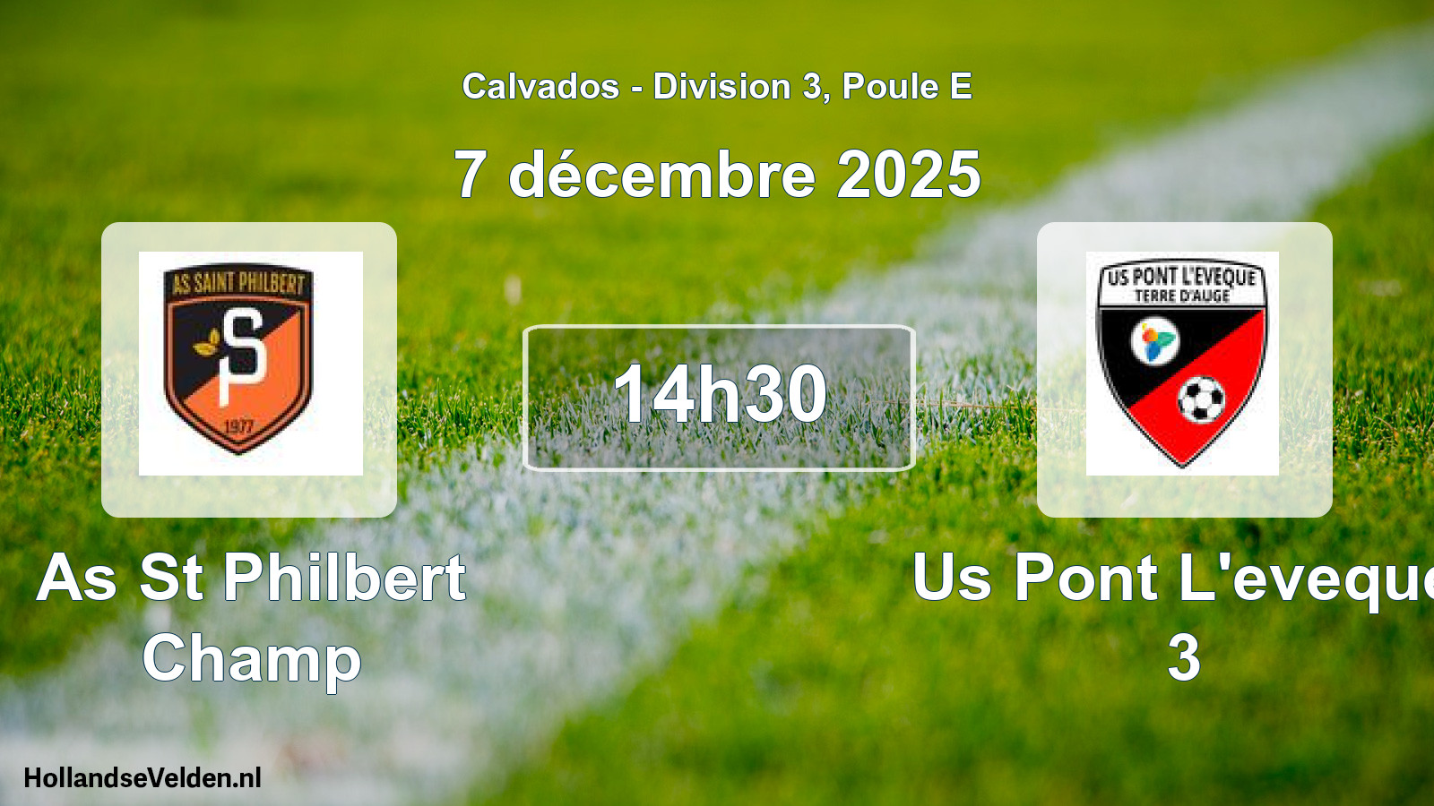 Geplande wedstrijd: As St Philbert Champ - Us Pont L'eveque 3 (7 décembre 2025)