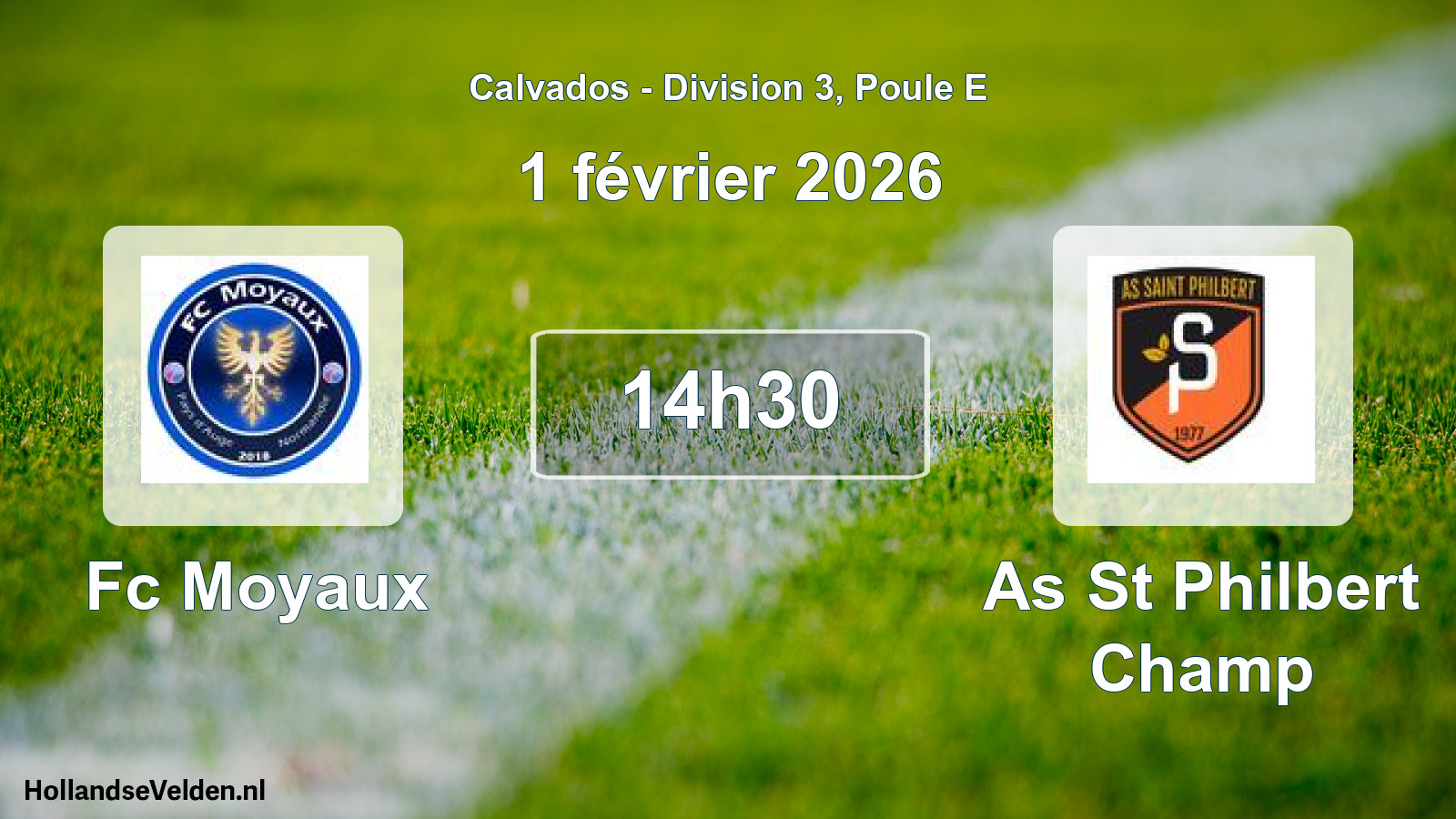 Geplande wedstrijd: Fc Moyaux - As St Philbert Champ (1 février 2026)