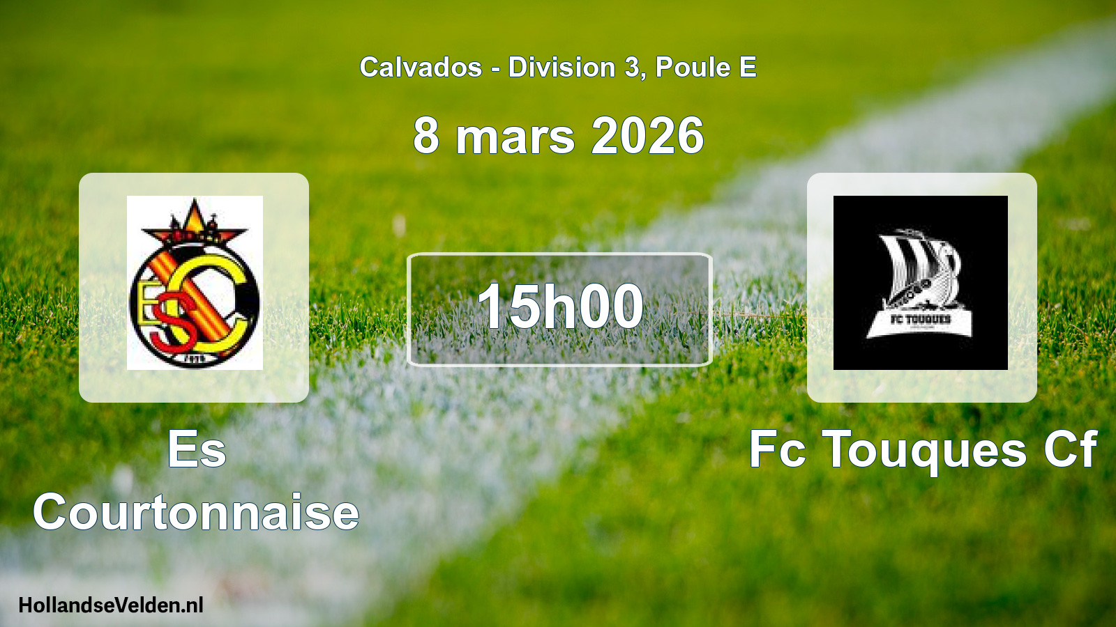 Scheduled Match: Es Courtonnaise - Fc Touques Cf (8 March 2026)