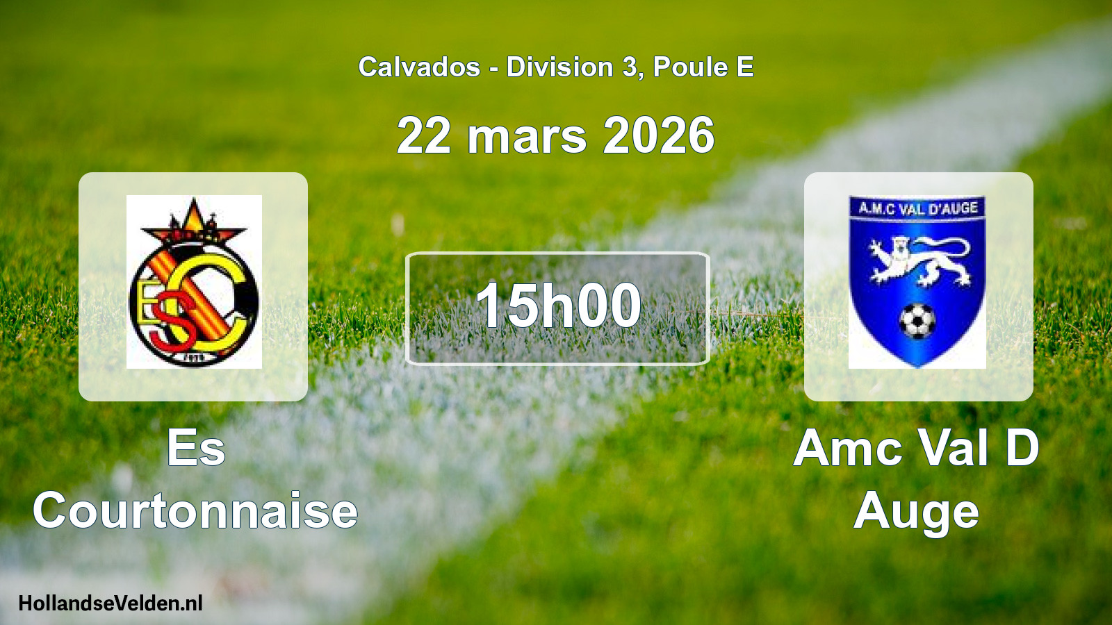 Geplande wedstrijd: Es Courtonnaise - Amc Val D Auge (22 mars 2026)