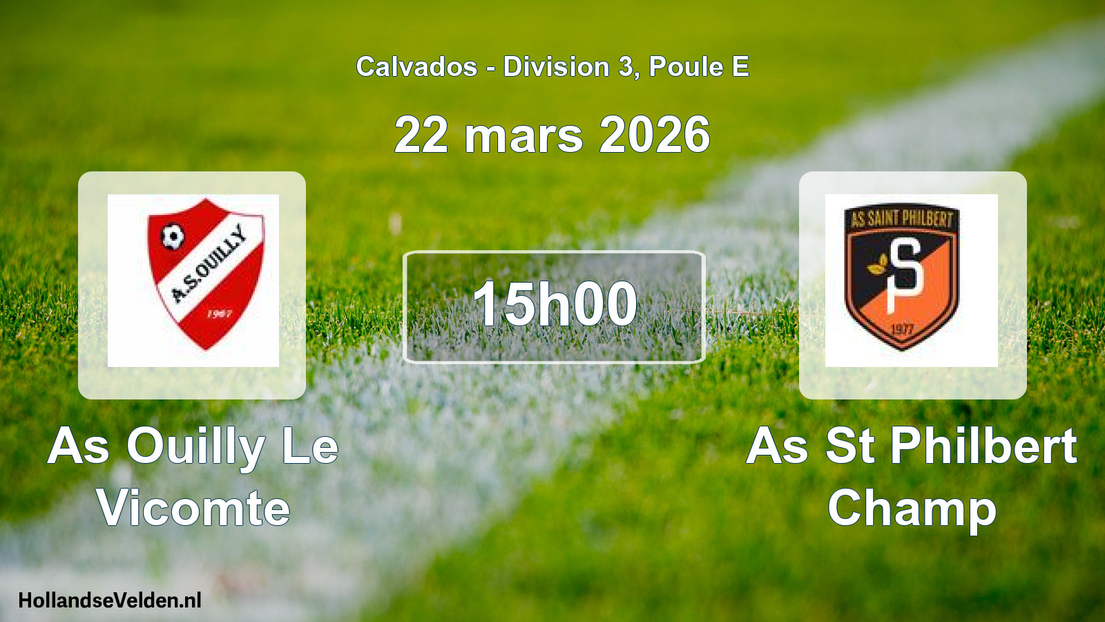 Geplande wedstrijd: As Ouilly Le Vicomte - As St Philbert Champ (22 mars 2026)