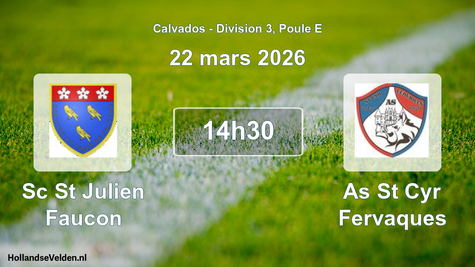 Scheduled Match: Sc St Julien Faucon - As St Cyr Fervaques (22 March 2026)