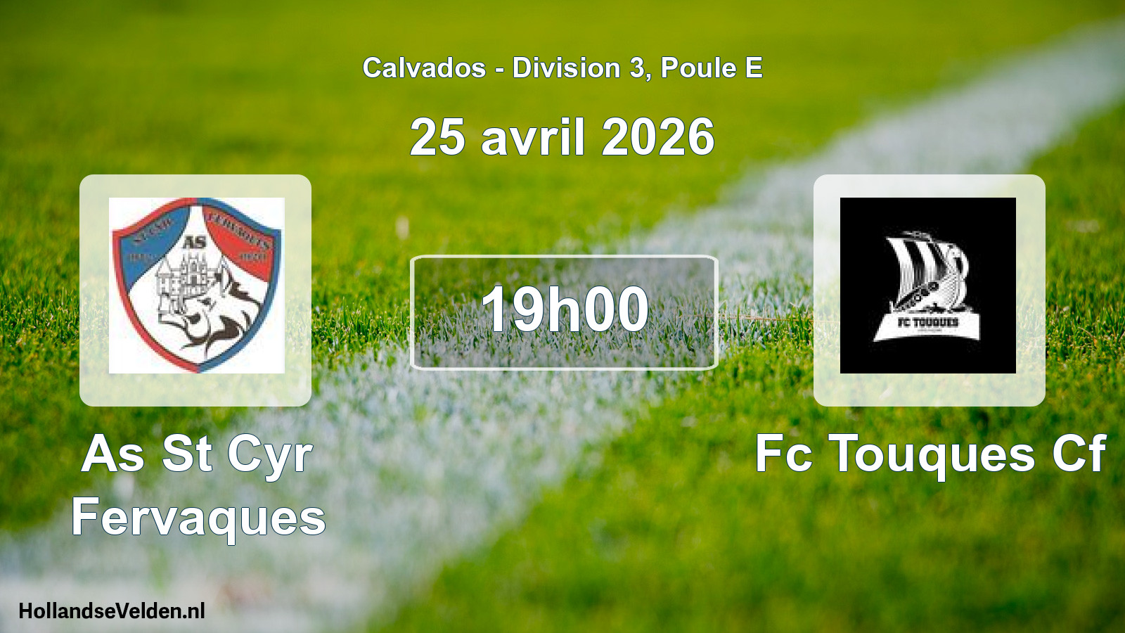 Scheduled Match: As St Cyr Fervaques - Fc Touques Cf (25 April 2026)