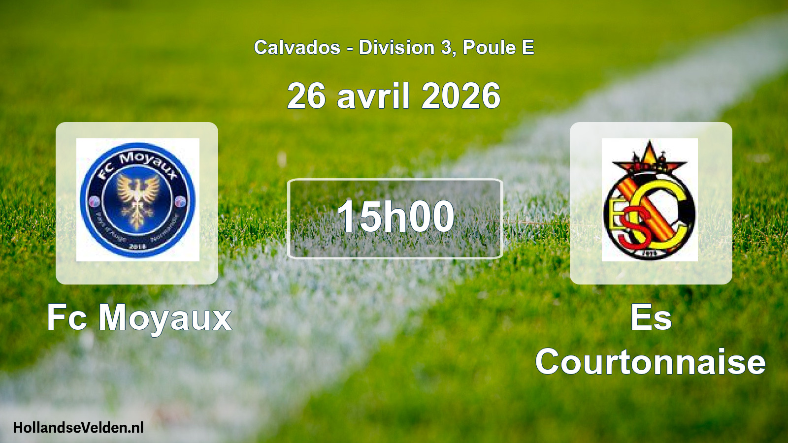 Scheduled Match: Fc Moyaux - Es Courtonnaise (26 April 2026)