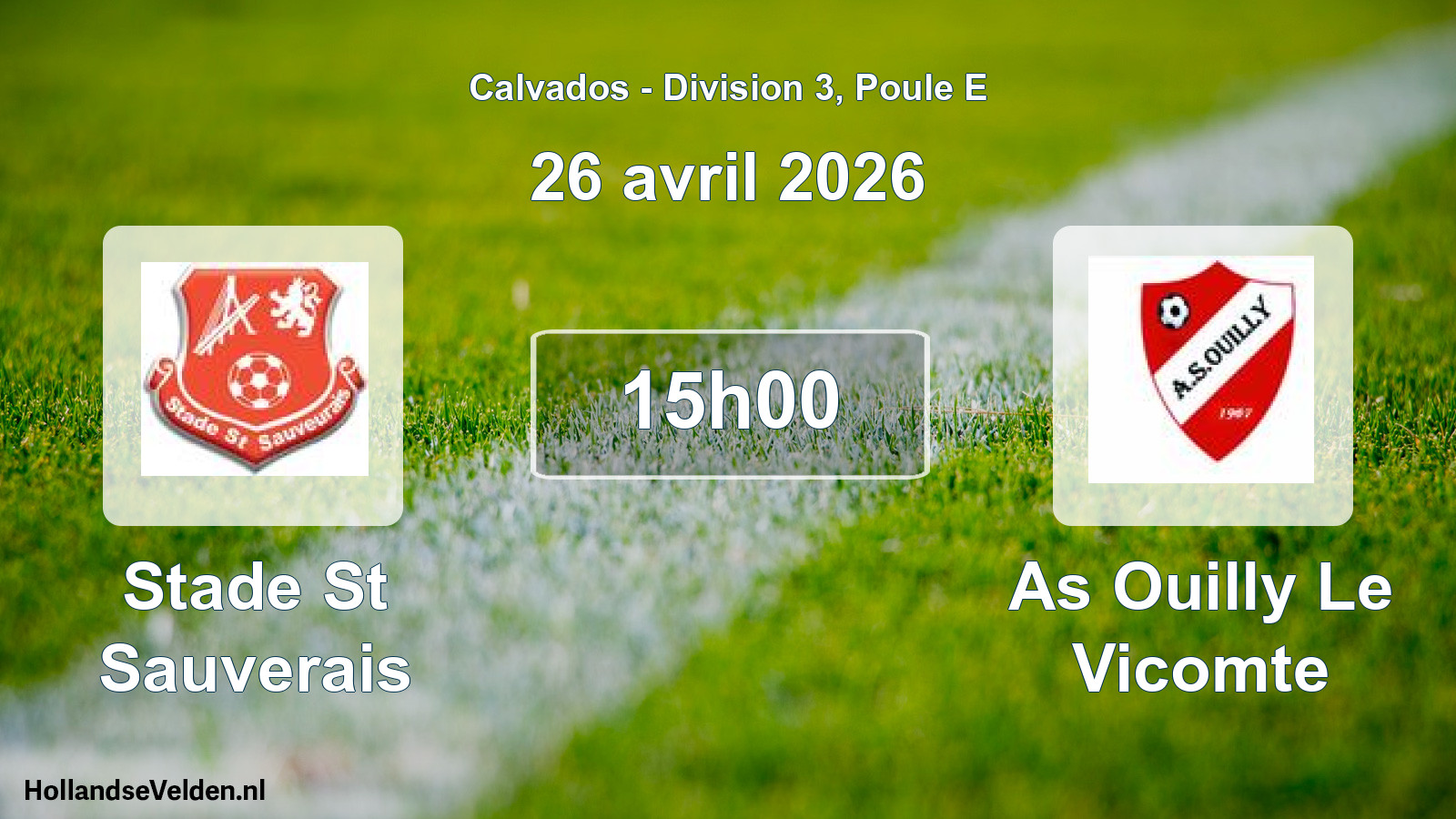 Geplande wedstrijd: Stade St Sauverais - As Ouilly Le Vicomte (26 avril 2026)