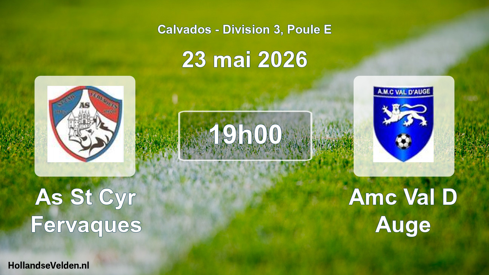 Scheduled Match: As St Cyr Fervaques - Amc Val D Auge (23 May 2026)