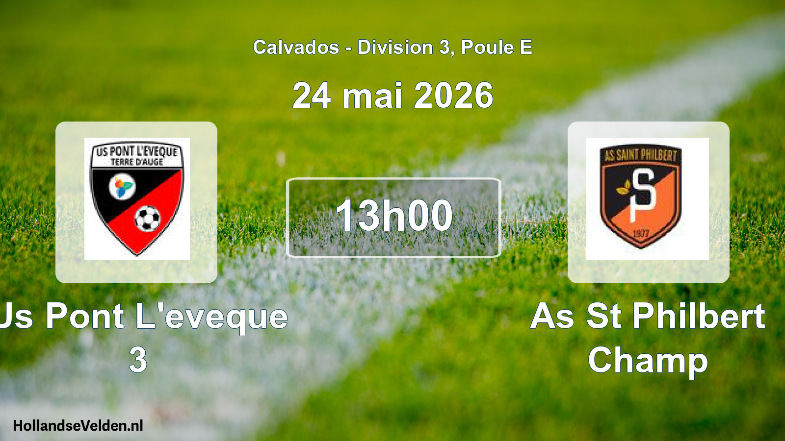 Geplande wedstrijd: Us Pont L'eveque 3 - As St Philbert Champ (24 mai 2026)