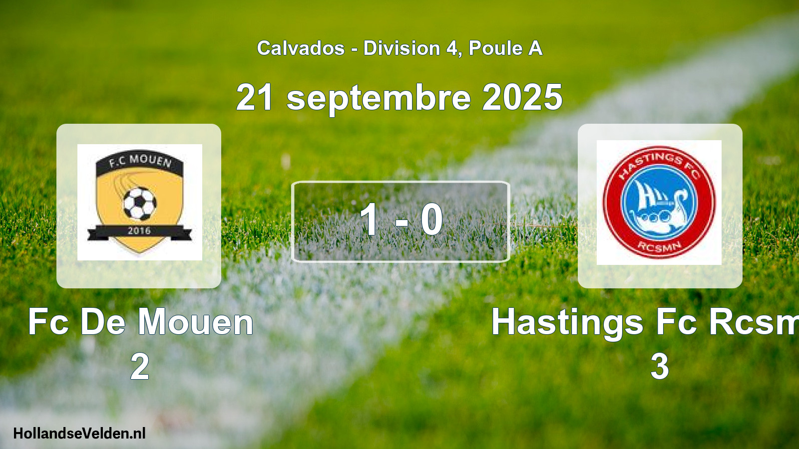 Gespeelde wedstrijd: Fc De Mouen 2 - Hastings Fc Rcsmn 3 1 - 0 (21 septembre 2025)
