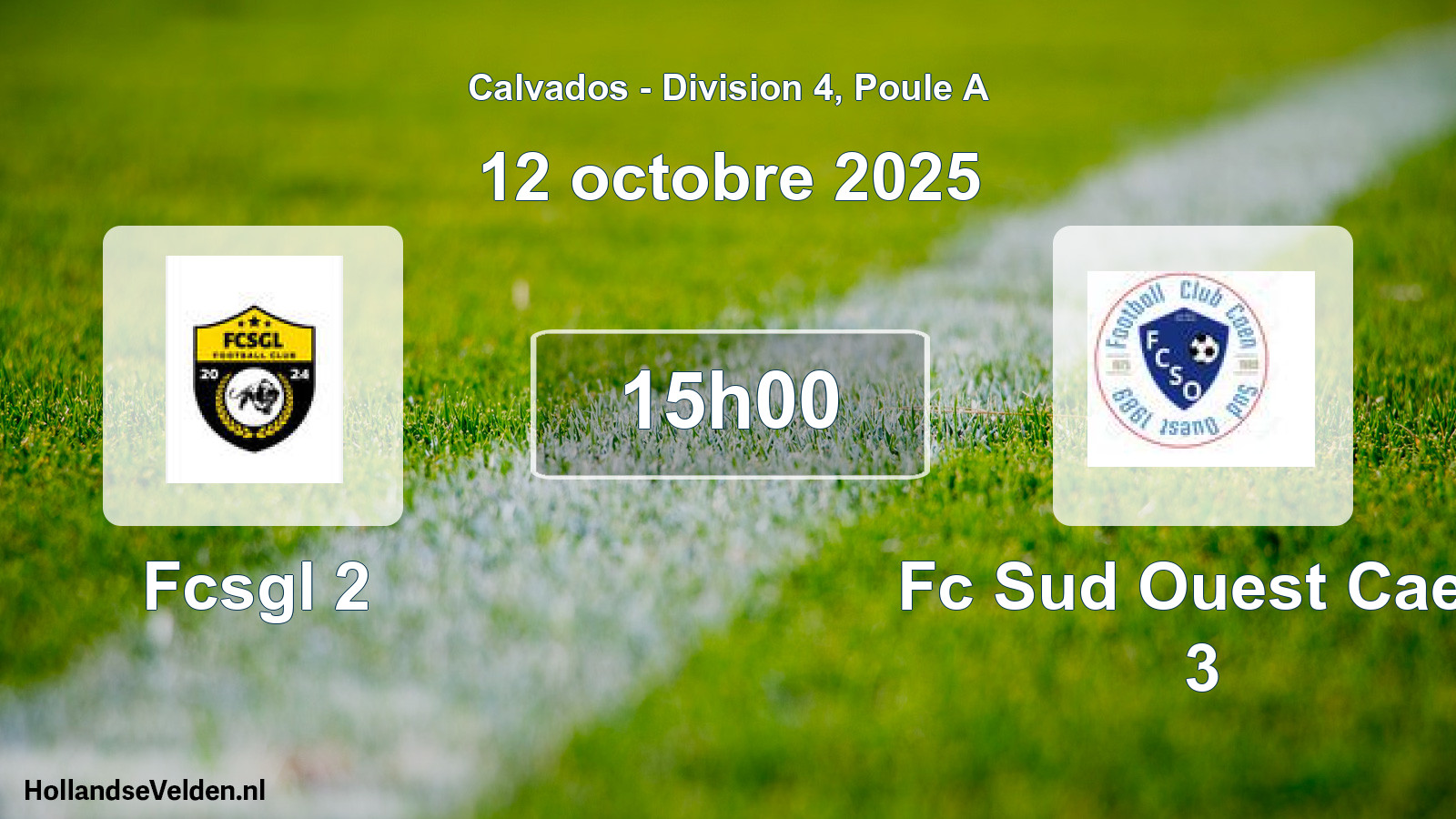 Geplande wedstrijd: Fcsgl 2 - Fc Sud Ouest Caen 3 (12 oktober 2025)