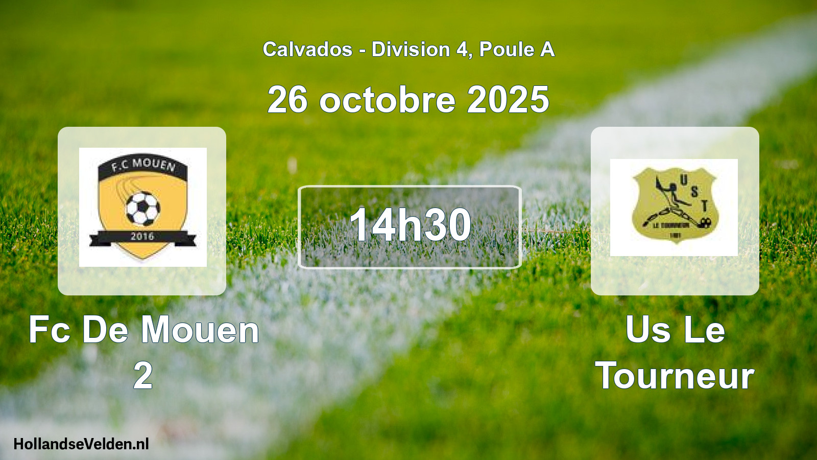Scheduled Match: Fc De Mouen 2 - Us Le Tourneur (26 October 2025)