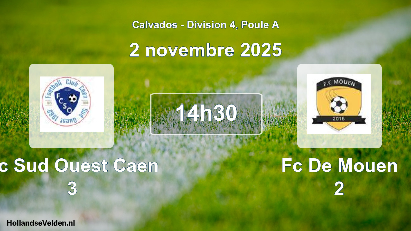 Geplande wedstrijd: Fc Sud Ouest Caen 3 - Fc De Mouen 2 (2 novembre 2025)