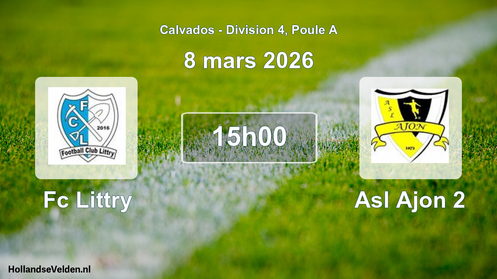 Scheduled Match: Fc Littry - Asl Ajon 2 (8 March 2026)