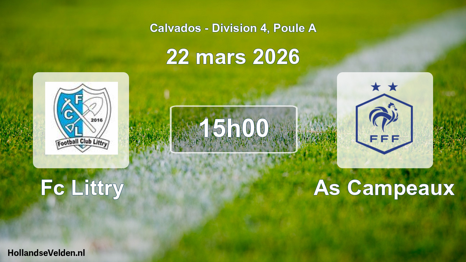 Scheduled Match: Fc Littry - As Campeaux (22 March 2026)