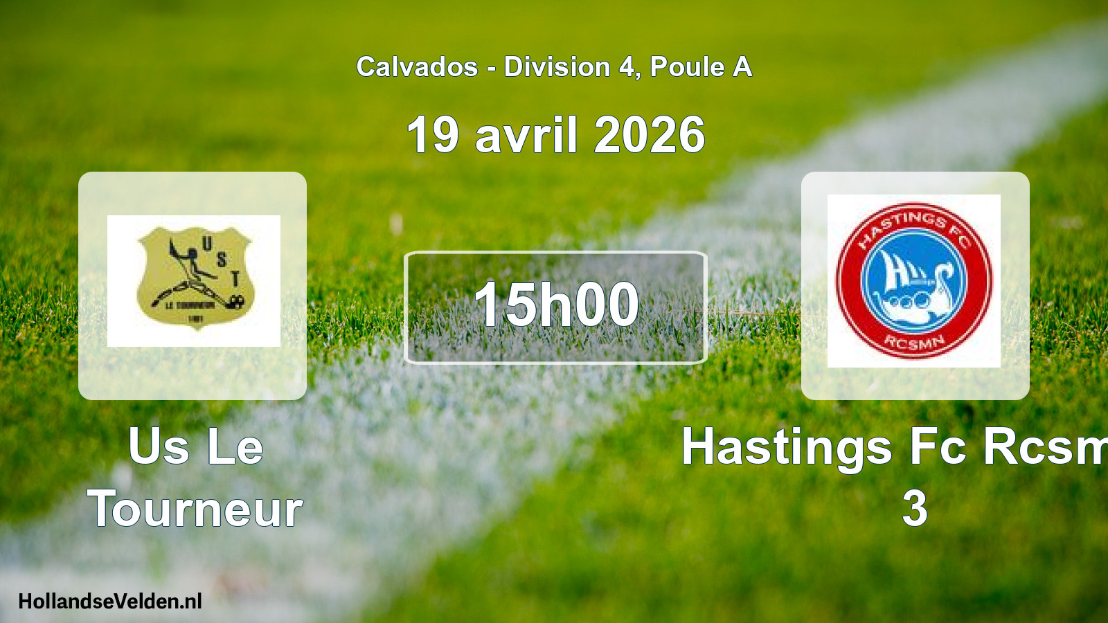 Geplande wedstrijd: Us Le Tourneur - Hastings Fc Rcsmn 3 (19 april 2026)