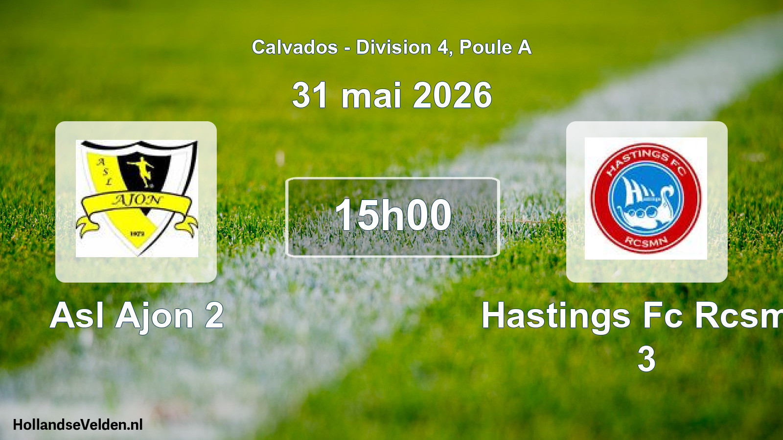 Geplande wedstrijd: Asl Ajon 2 - Hastings Fc Rcsmn 3 (31 mei 2026)