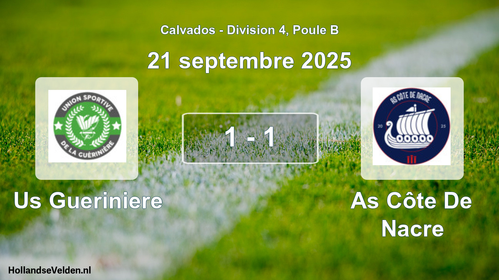 Total number of matches played: Us Gueriniere - As Côte De Nacre 1 - 1 (21 September 2025)