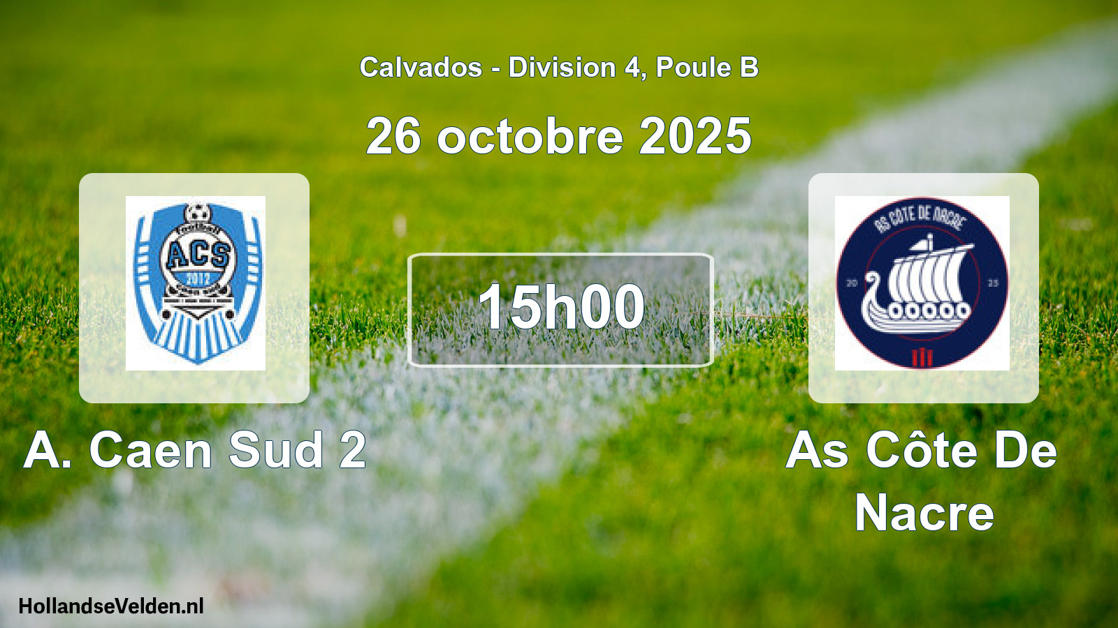 Geplande wedstrijd: A. Caen Sud 2 - As Côte De Nacre (26 octobre 2025)