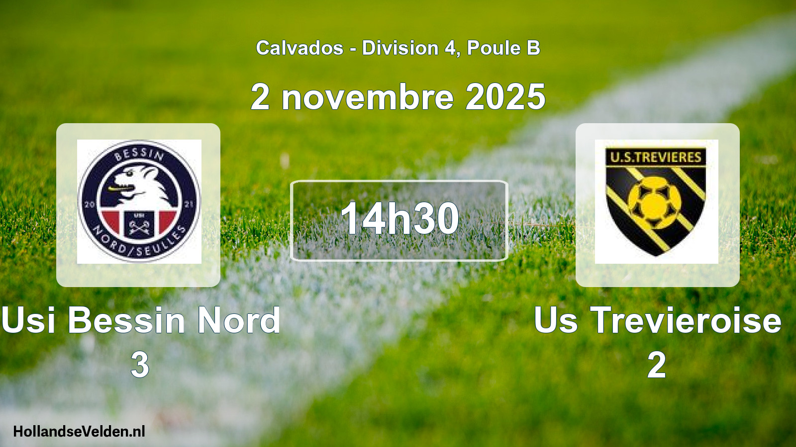 Geplande wedstrijd: Usi Bessin Nord 3 - Us Trevieroise 2 (2 november 2025)