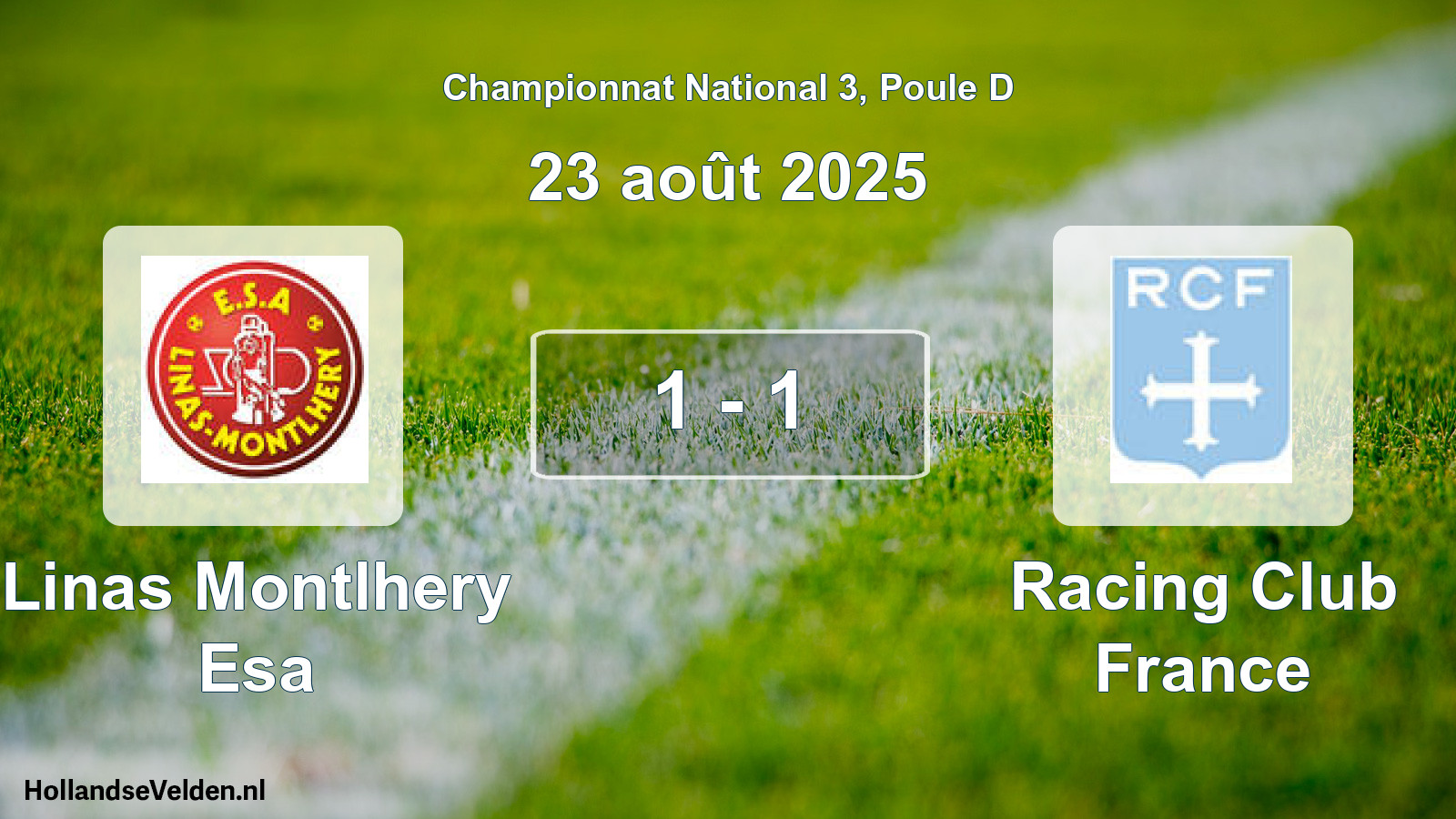 Gespeelde wedstrijd: Linas Montlhery Esa - Racing Club France 1 - 1 (23 août 2025)