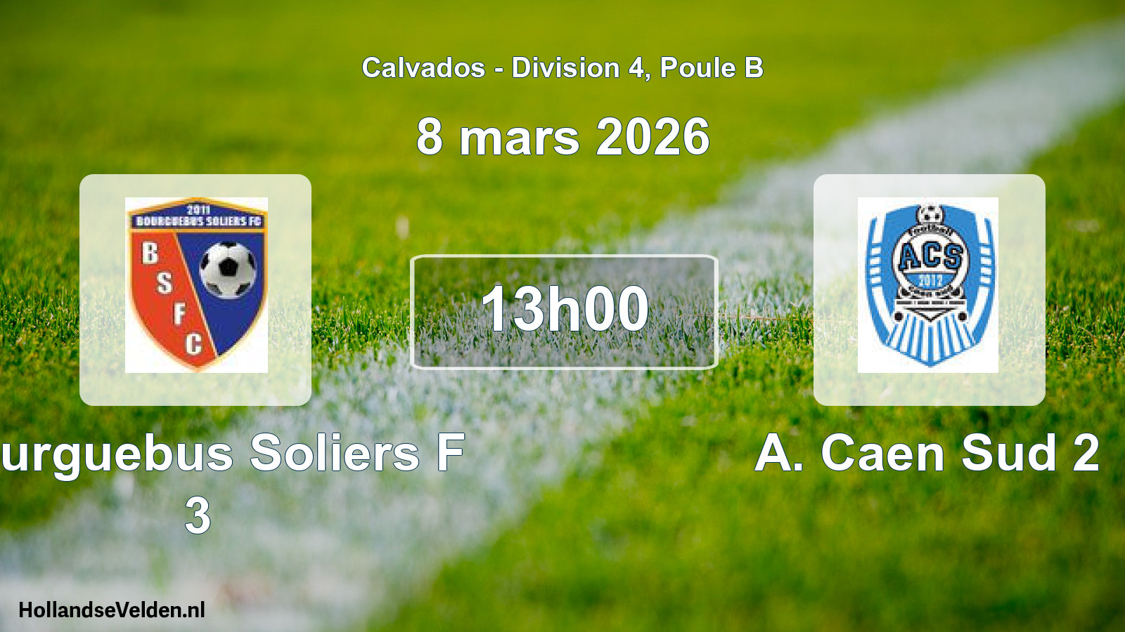Scheduled Match: Bourguebus Soliers F 3 - A. Caen Sud 2 (8 March 2026)