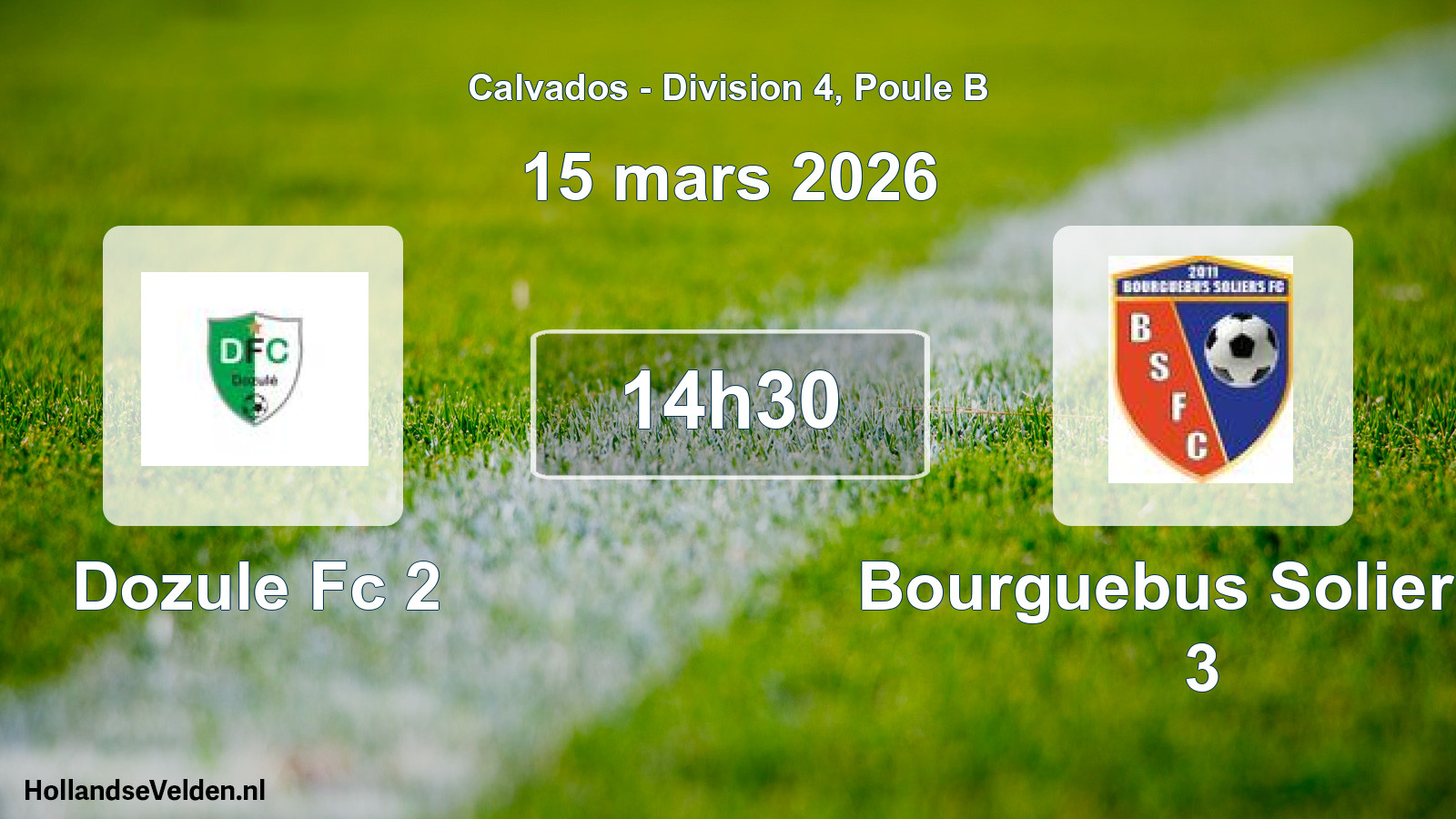 Scheduled Match: Dozule Fc 2 - Bourguebus Soliers F 3 (15 March 2026)