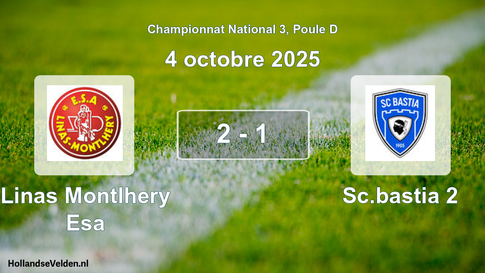 Gespeelde wedstrijd: Linas Montlhery Esa - Sc.bastia 2 2 - 1 (4 oktober 2025)