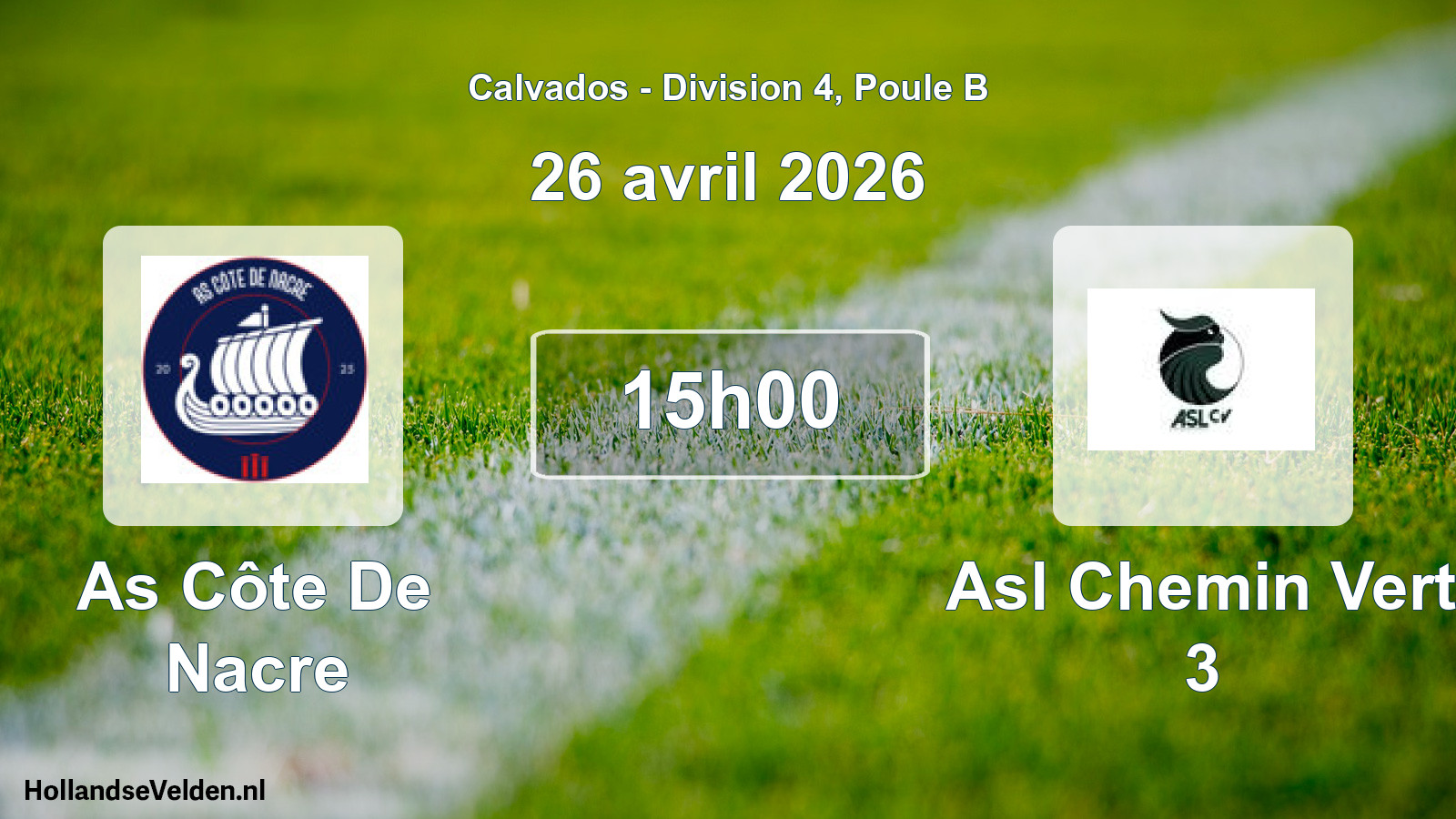 Geplande wedstrijd: As Côte De Nacre - Asl Chemin Vert 3 (26 avril 2026)