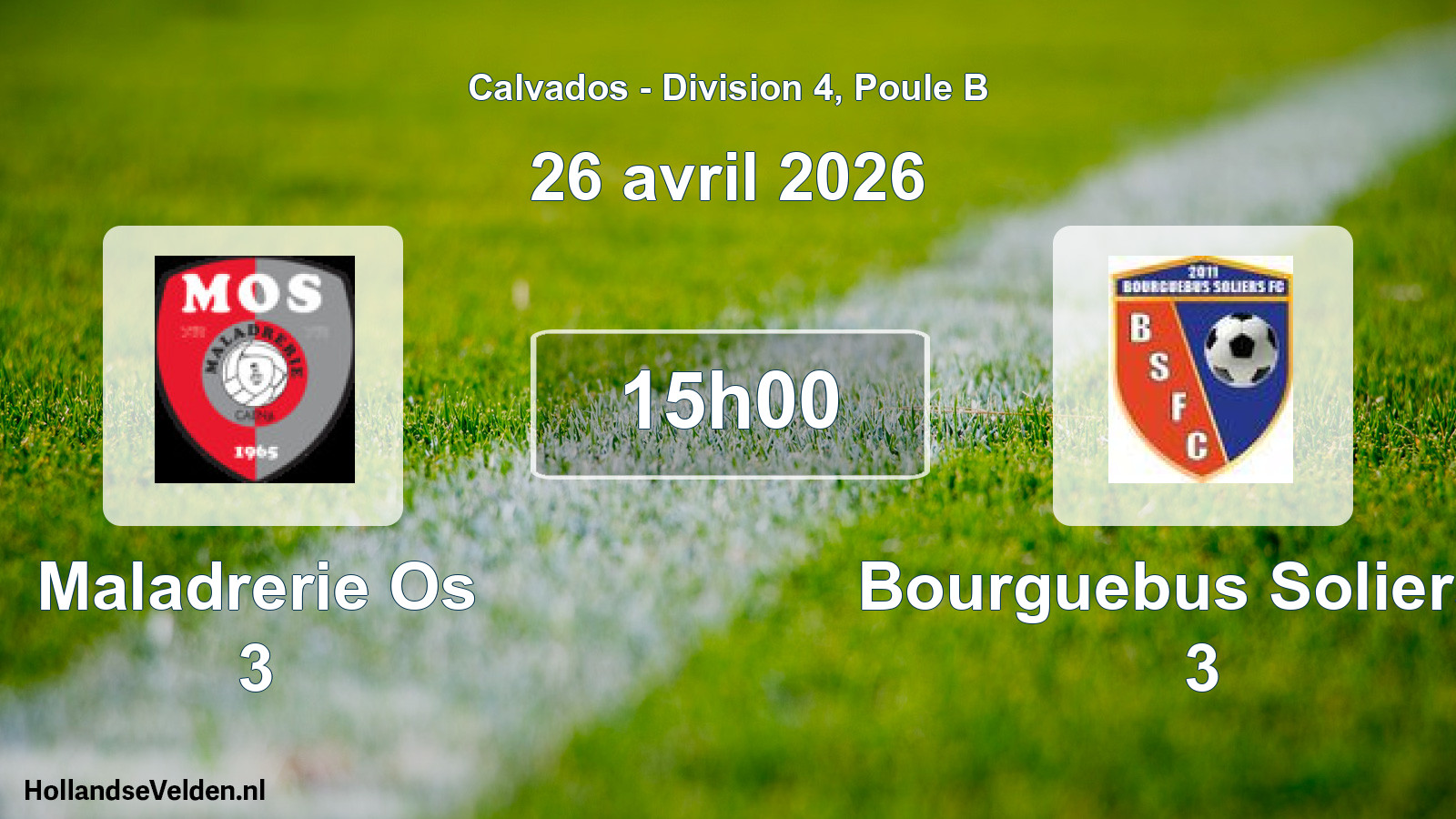 Scheduled Match: Maladrerie Os 3 - Bourguebus Soliers F 3 (26 April 2026)