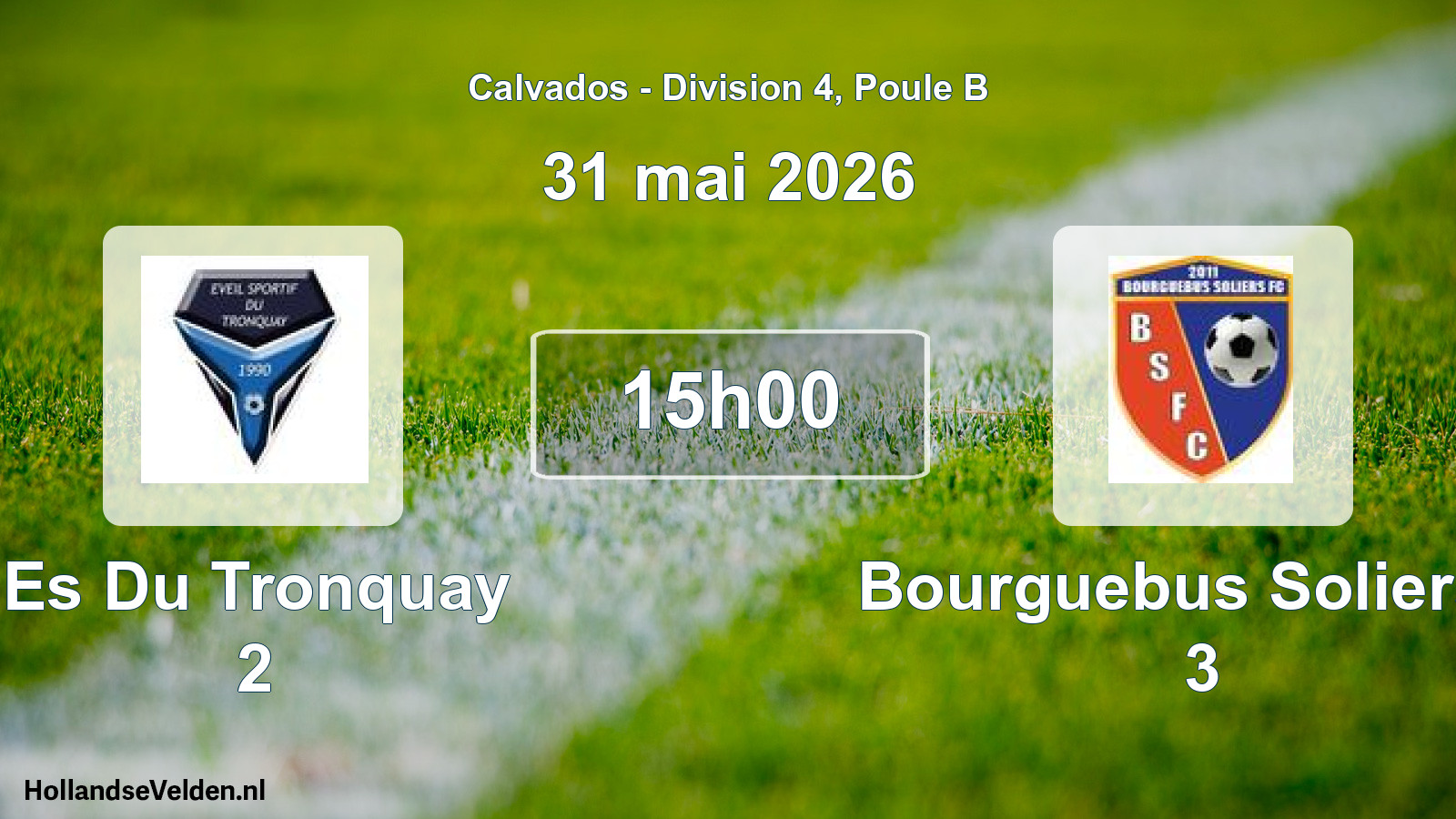 Geplande wedstrijd: Es Du Tronquay 2 - Bourguebus Soliers F 3 (31 mai 2026)