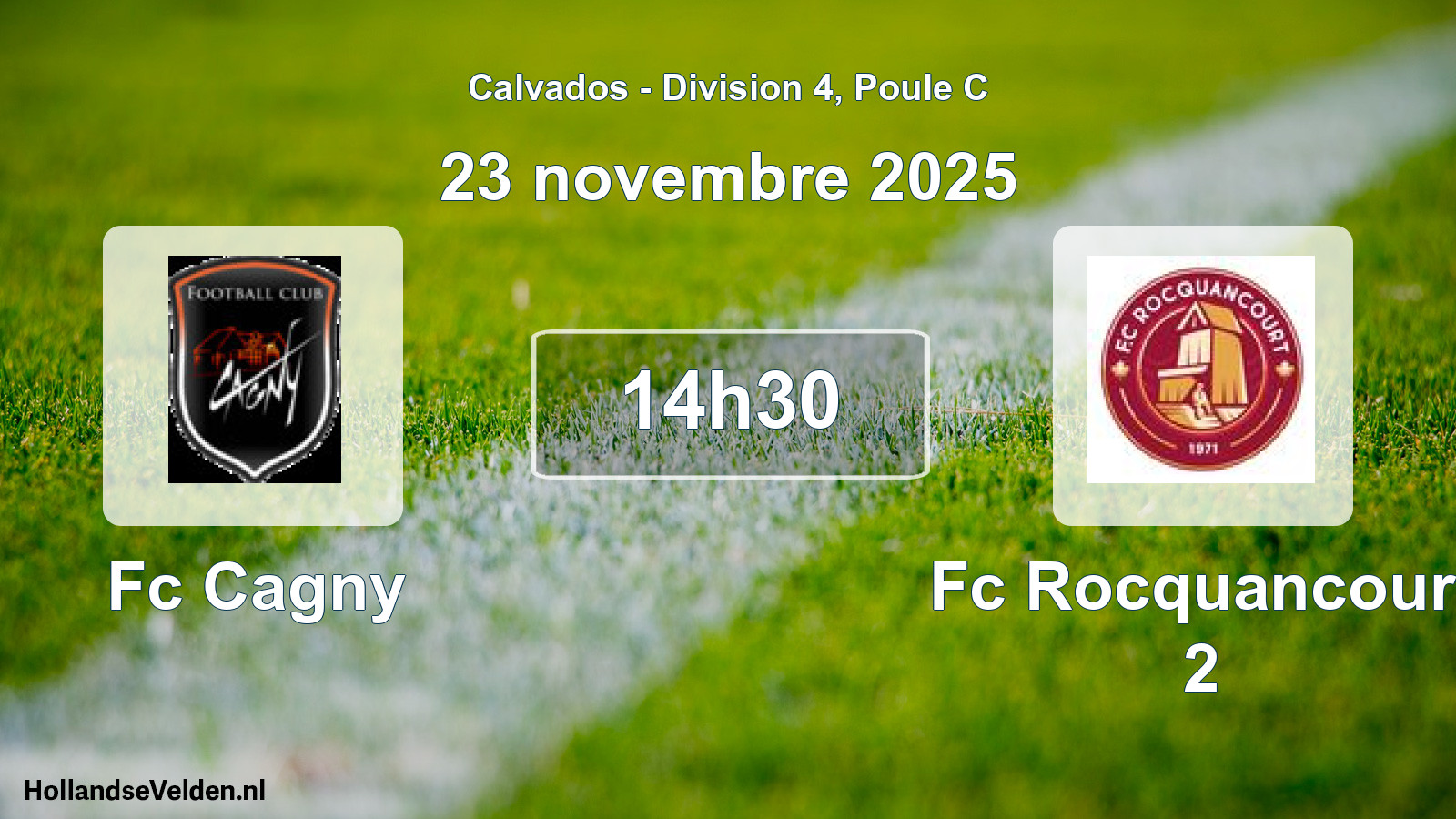 Geplande wedstrijd: Fc Cagny - Fc Rocquancourt 2 (23 novembre 2025)