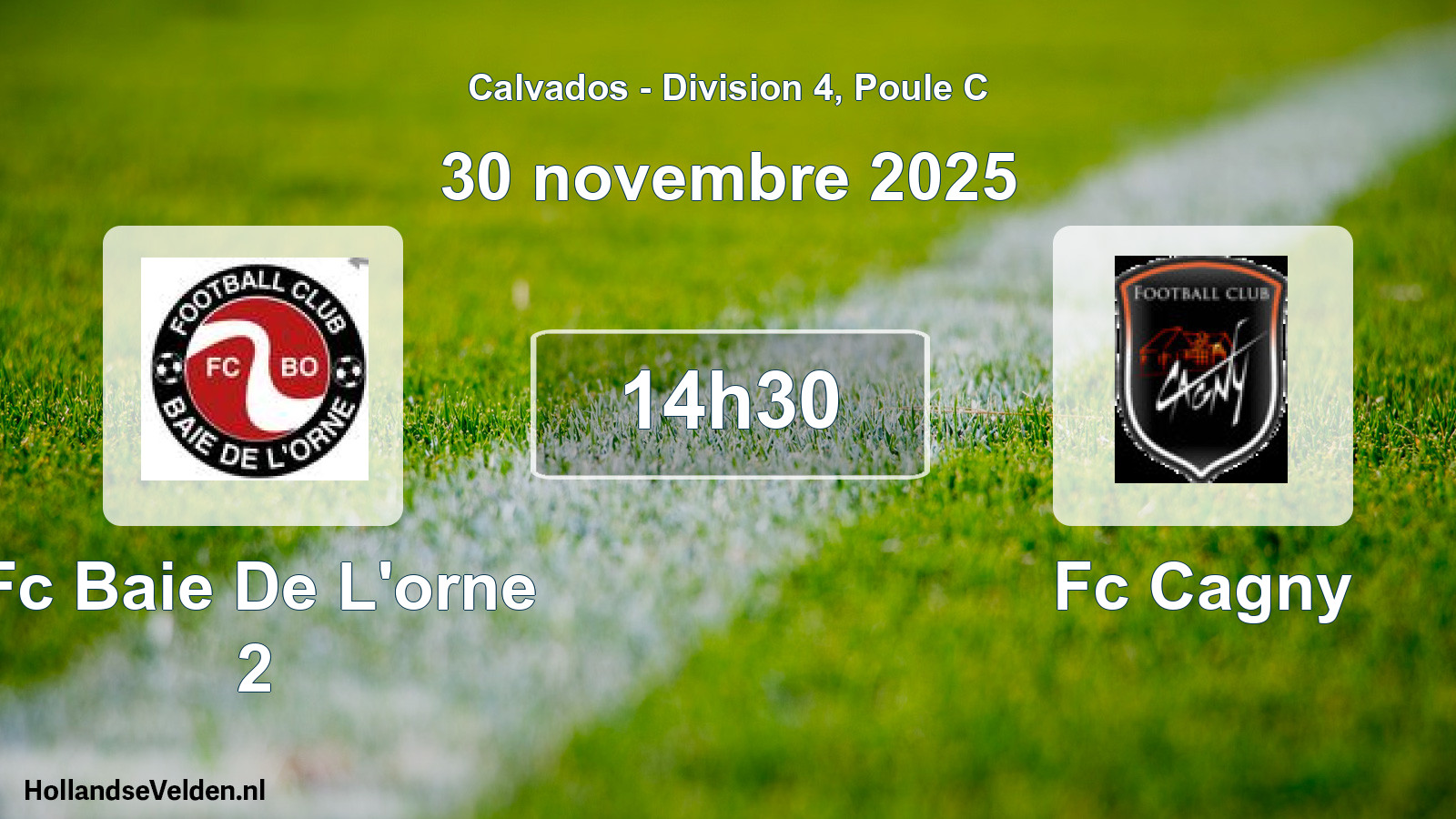 Geplande wedstrijd: Fc Baie De L'orne 2 - Fc Cagny (30 novembre 2025)