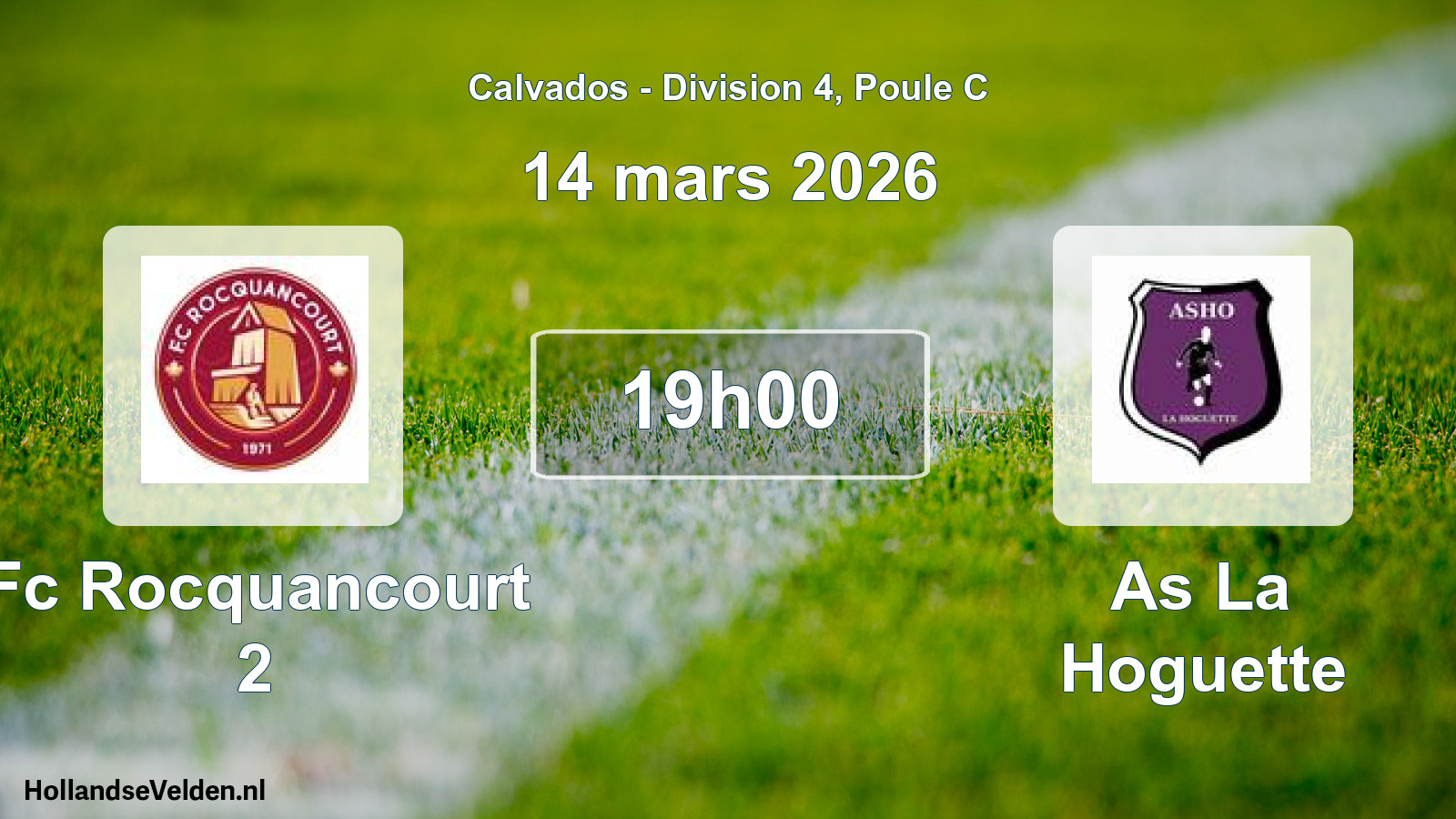 Geplande wedstrijd: Fc Rocquancourt 2 - As La Hoguette (14 mars 2026)