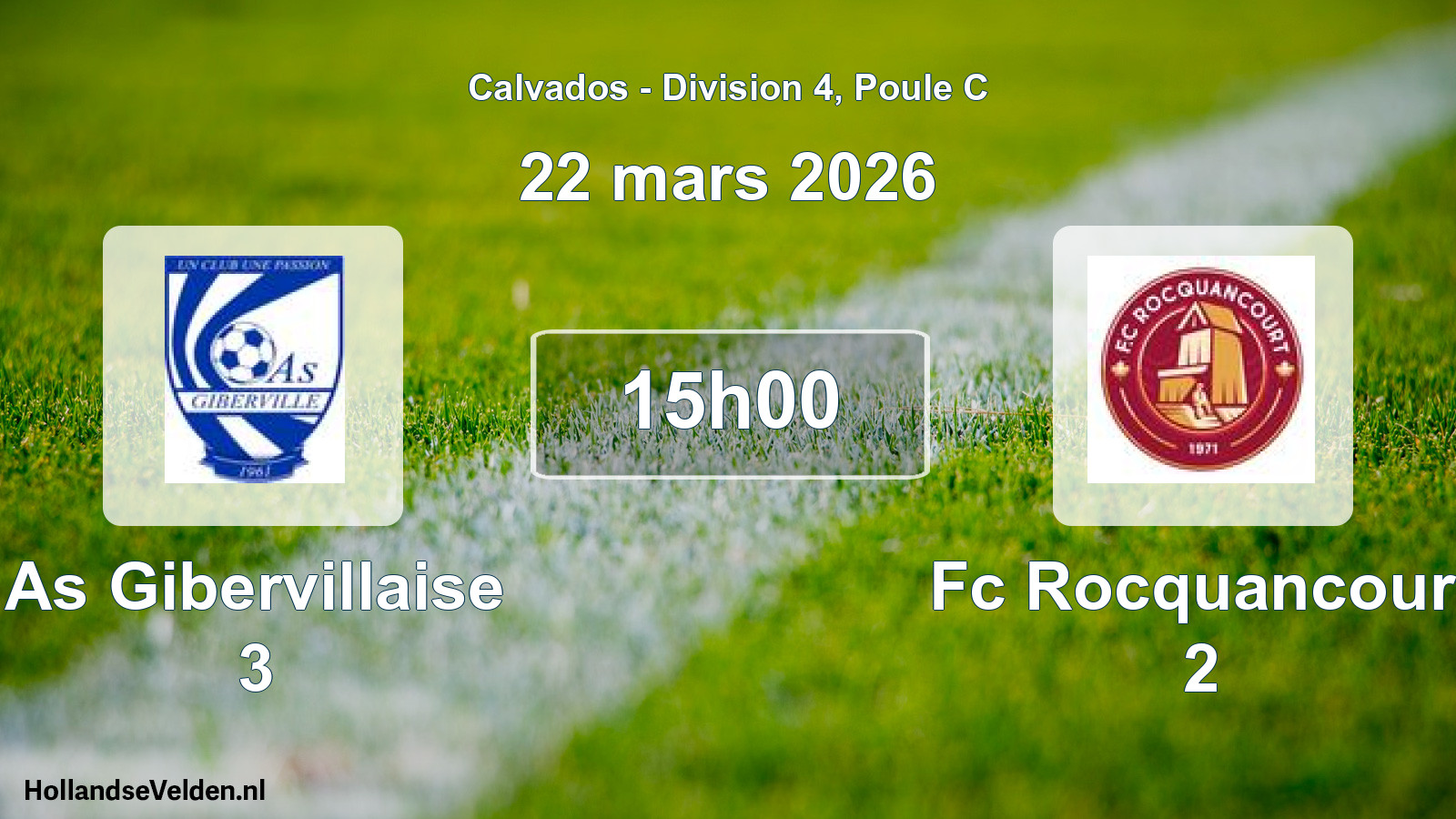 Geplande wedstrijd: As Gibervillaise 3 - Fc Rocquancourt 2 (22 maart 2026)