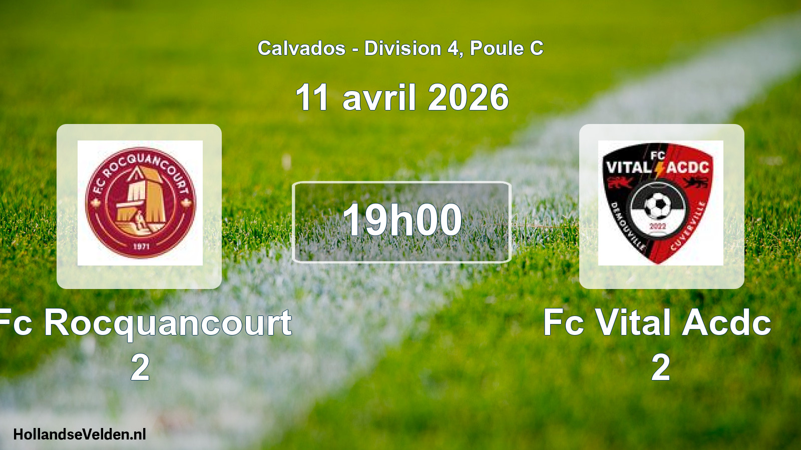 Scheduled Match: Fc Rocquancourt 2 - Fc Vital Acdc 2 (11 April 2026)