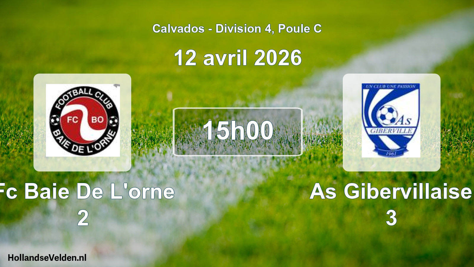 Geplande wedstrijd: Fc Baie De L'orne 2 - As Gibervillaise 3 (12 april 2026)