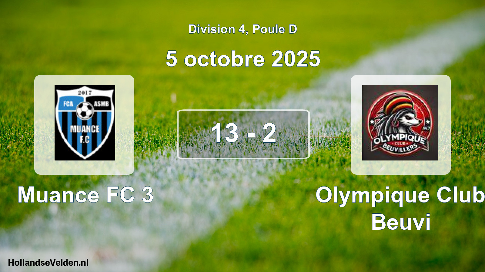 Total number of matches played: Muance FC 3 - Olympique Club Beuvi 13 - 2 (5 October 2025)