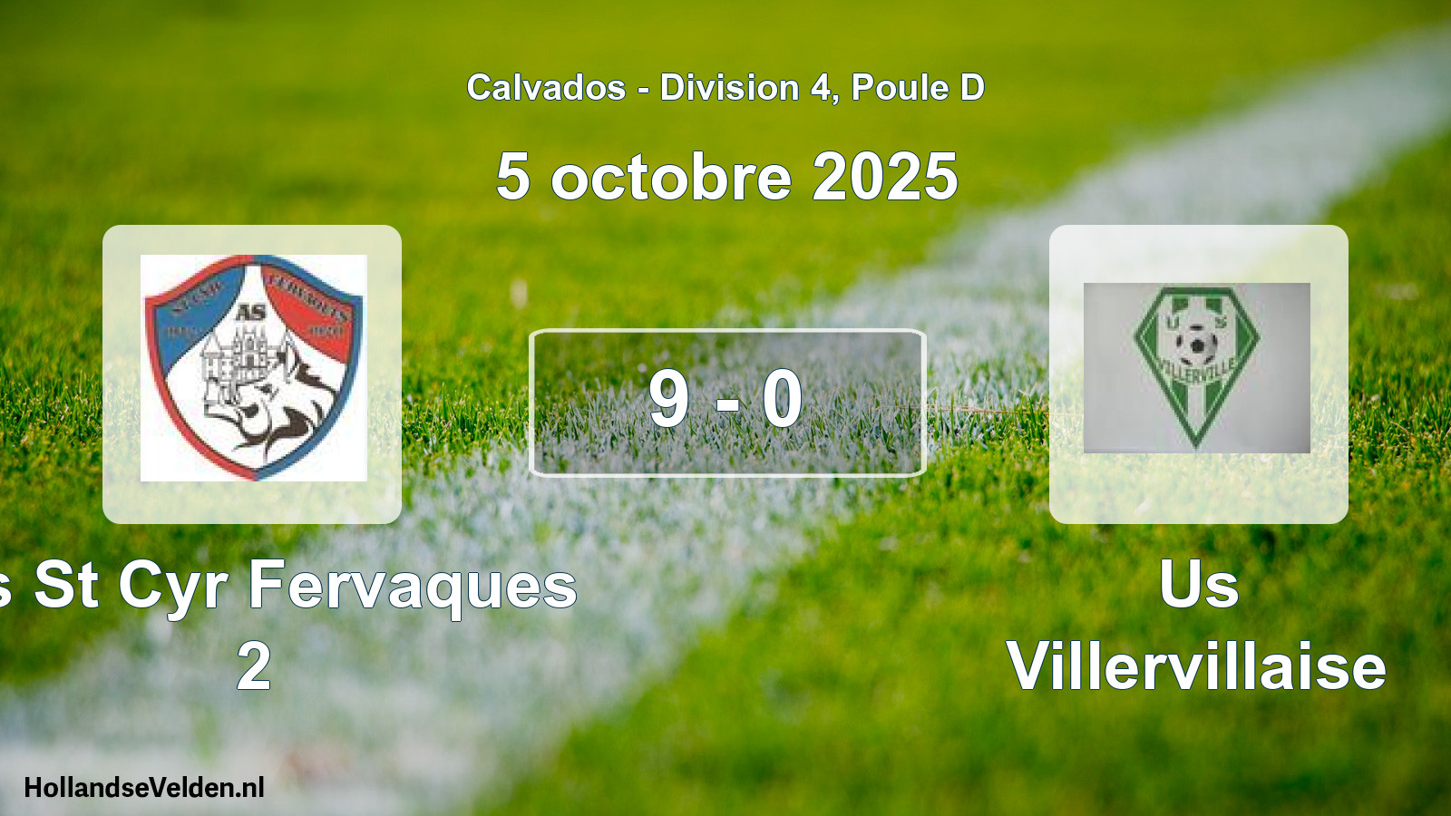 Total number of matches played: As St Cyr Fervaques 2 - Us Villervillaise 9 - 0 (5 October 2025)