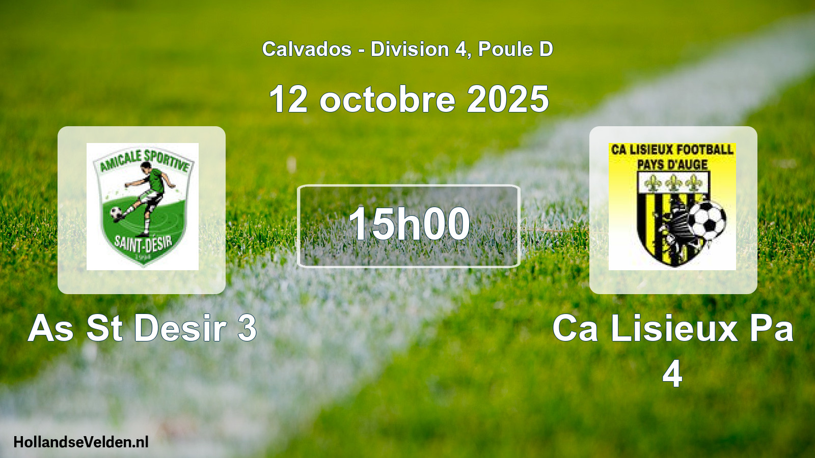Scheduled Match: As St Desir 3 - Ca Lisieux Pa 4 (12 October 2025)