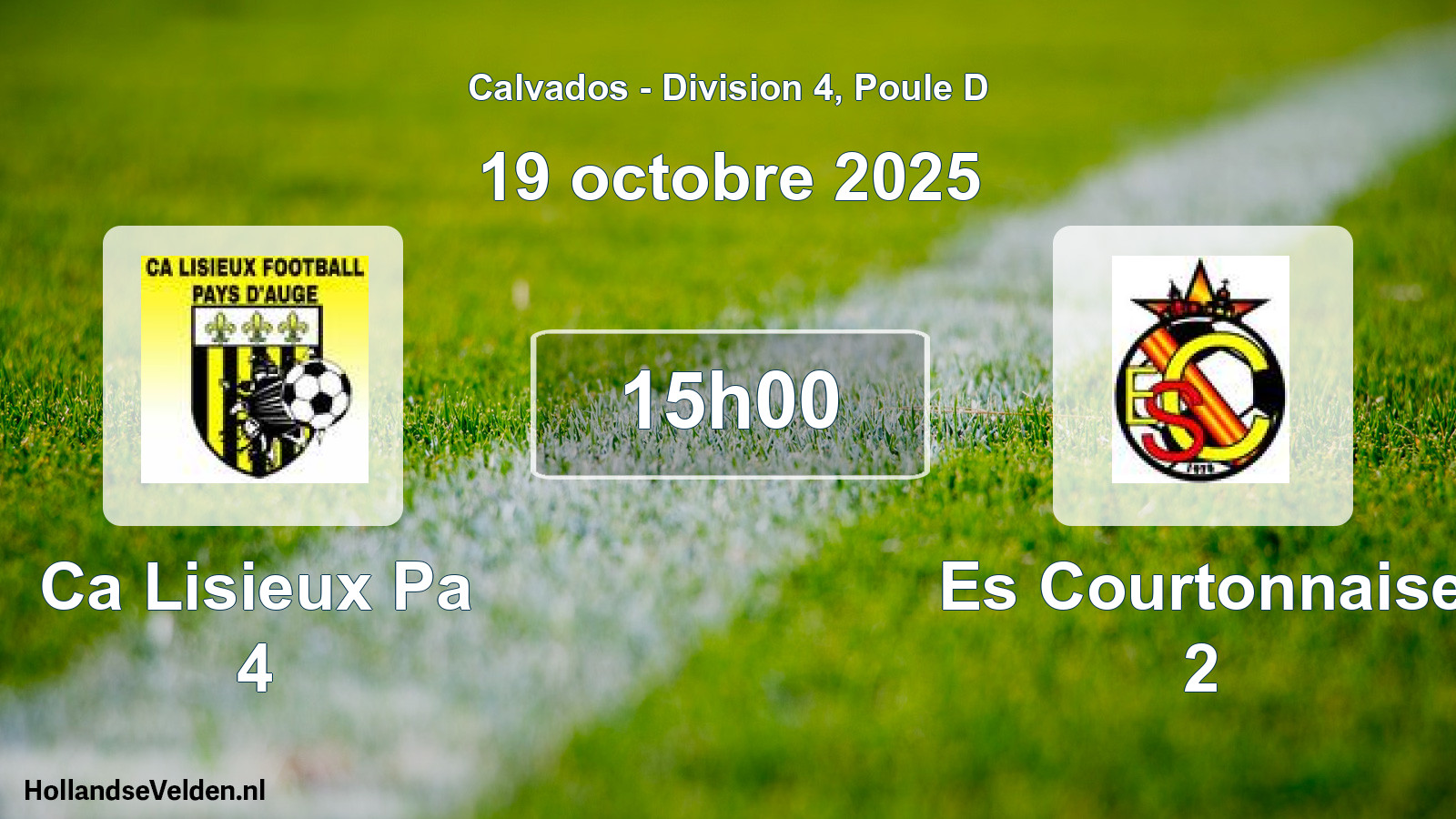 Geplande wedstrijd: Ca Lisieux Pa 4 - Es Courtonnaise 2 (19 octobre 2025)
